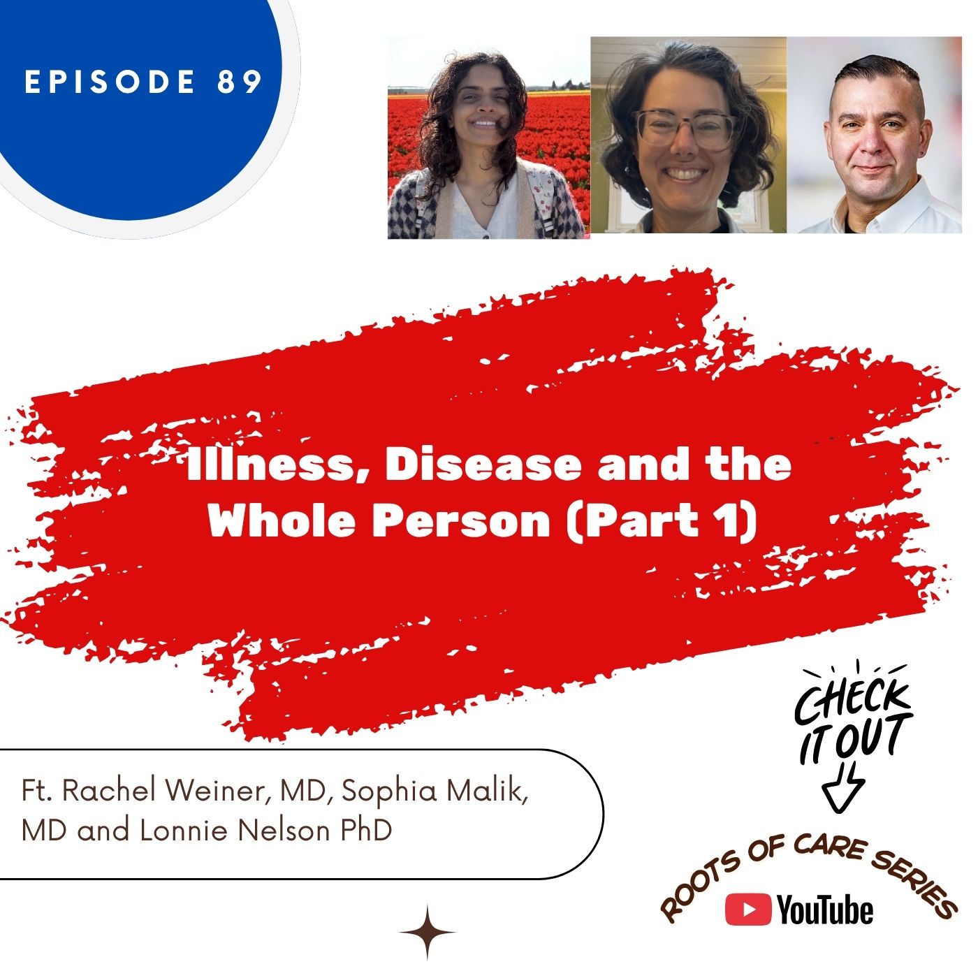89  I Illness, Disease and the Whole Person (Part 1)
