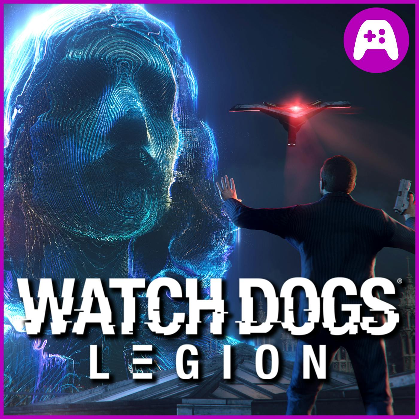 PS5 Breakdown & Watch Dogs: Legion Preview - Ep. 197