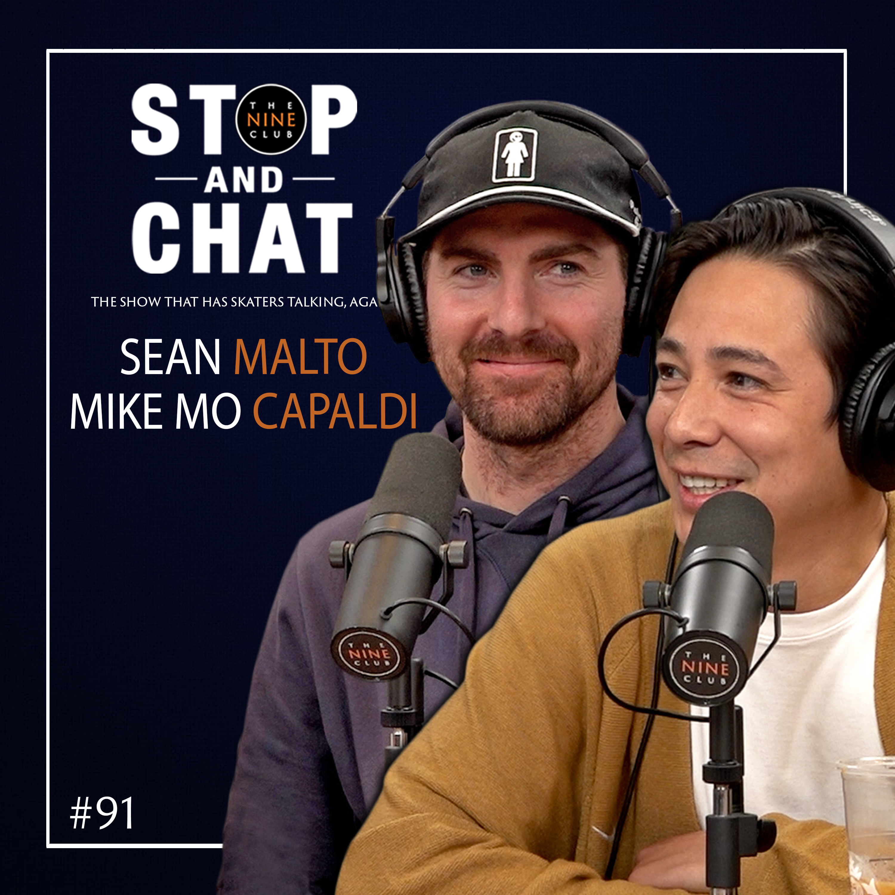 Sean Malto & Mike Mo Capaldi - Stop And Chat #91