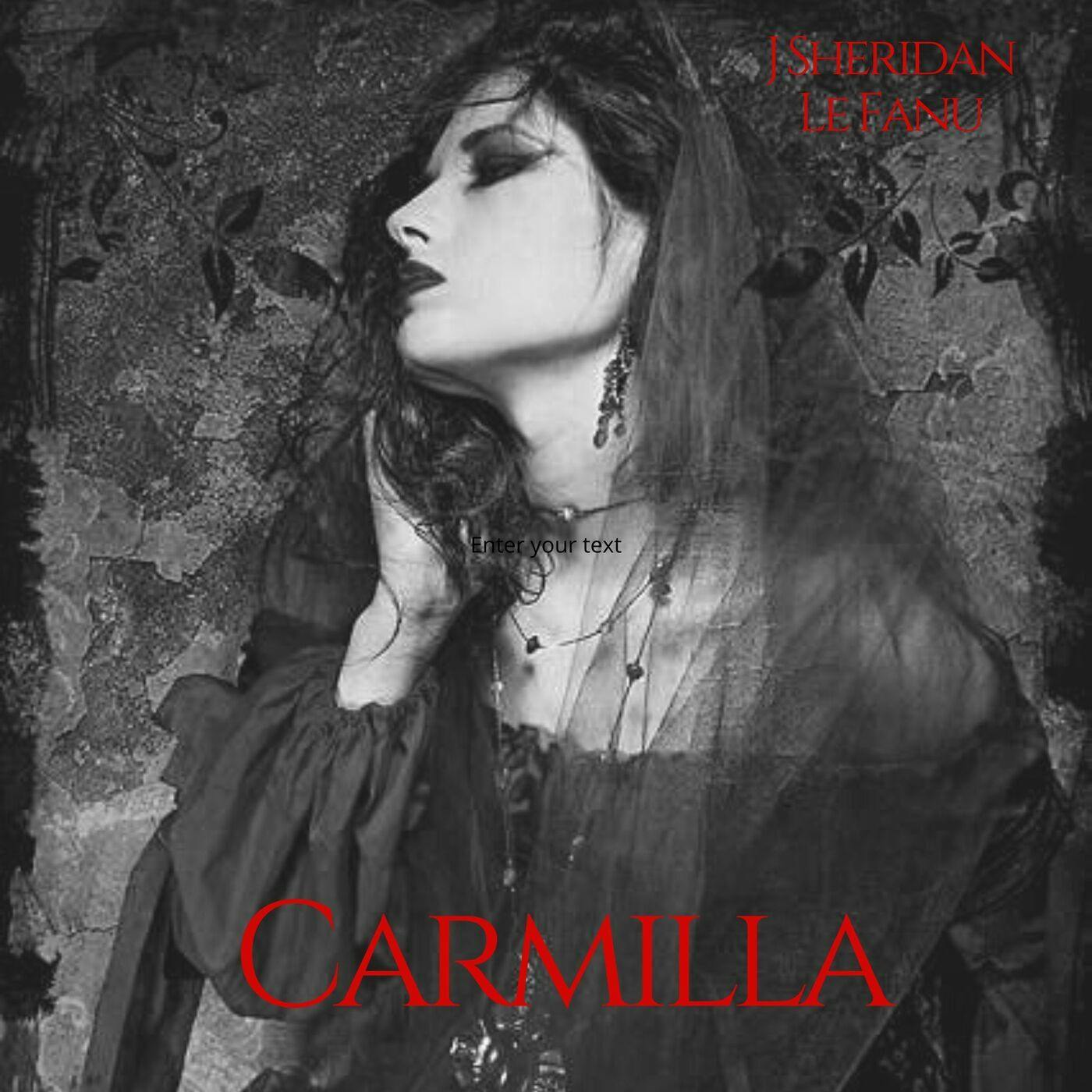 Episode 14: Carmilla by J S Sheridan Le Fanu (Part One)