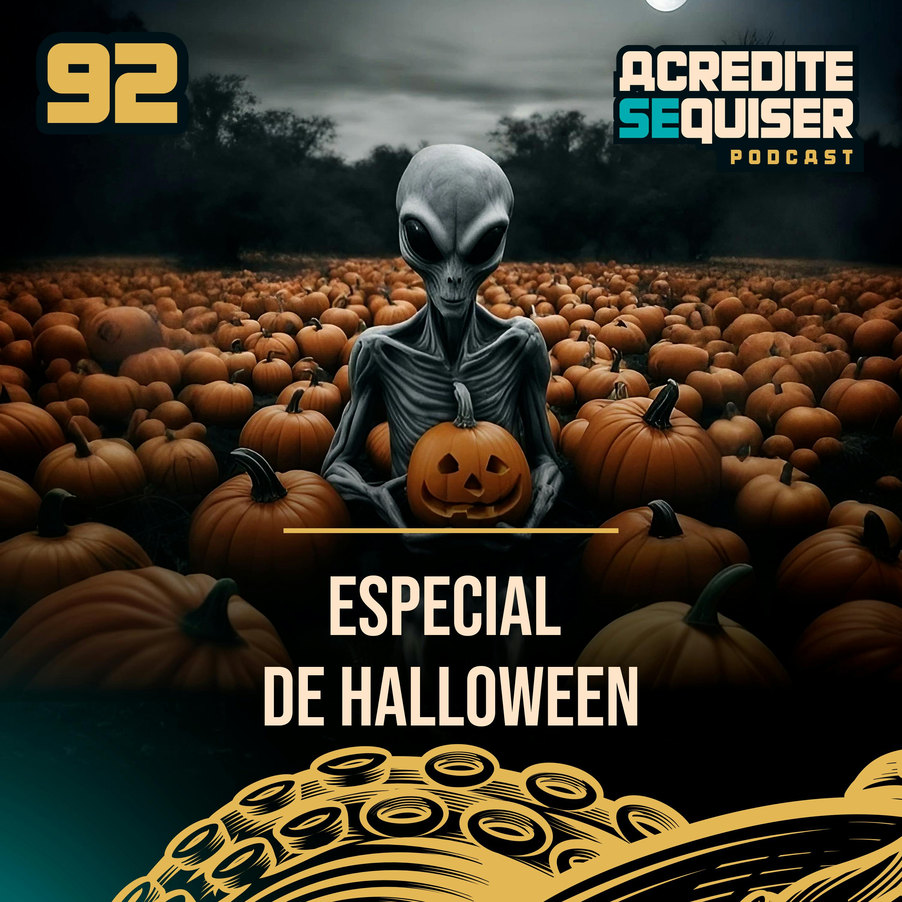92 - Especial de Halloween - Filmes Alienígenas 92 - Especial de Halloween - Filmes Alienígenas