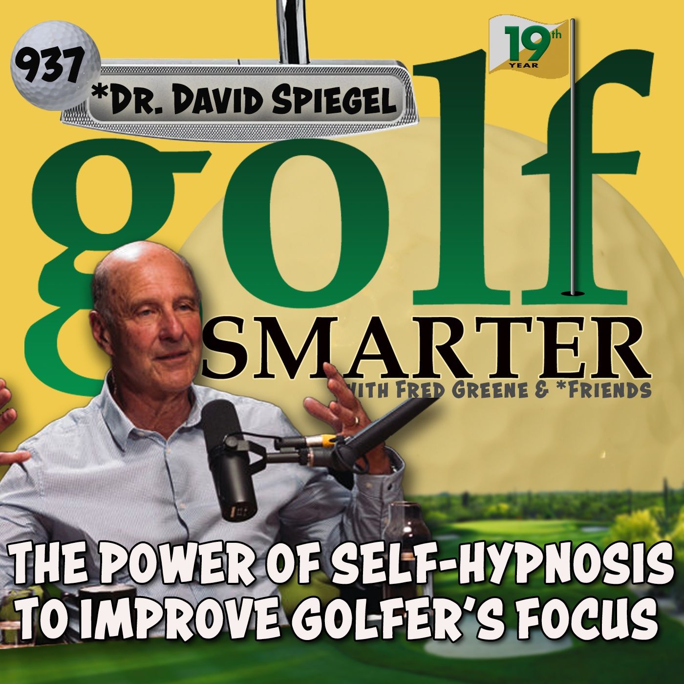 The Power of Self-Hypnosis to Improve a Golfer's Focus with Dr. David Spiegel episode artwork