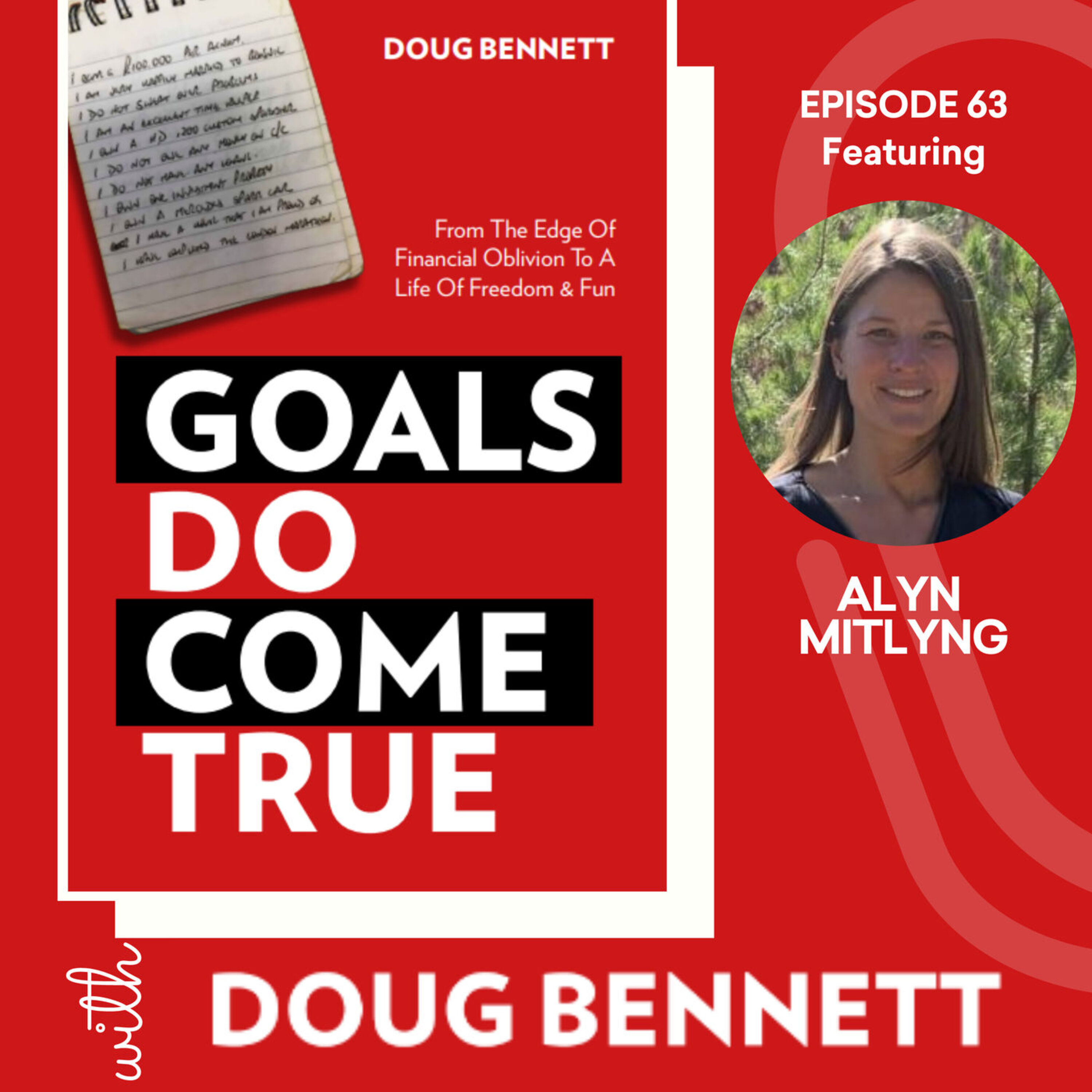 EP 63: Dirty Goals with Alyn Mitlyng episode artwork