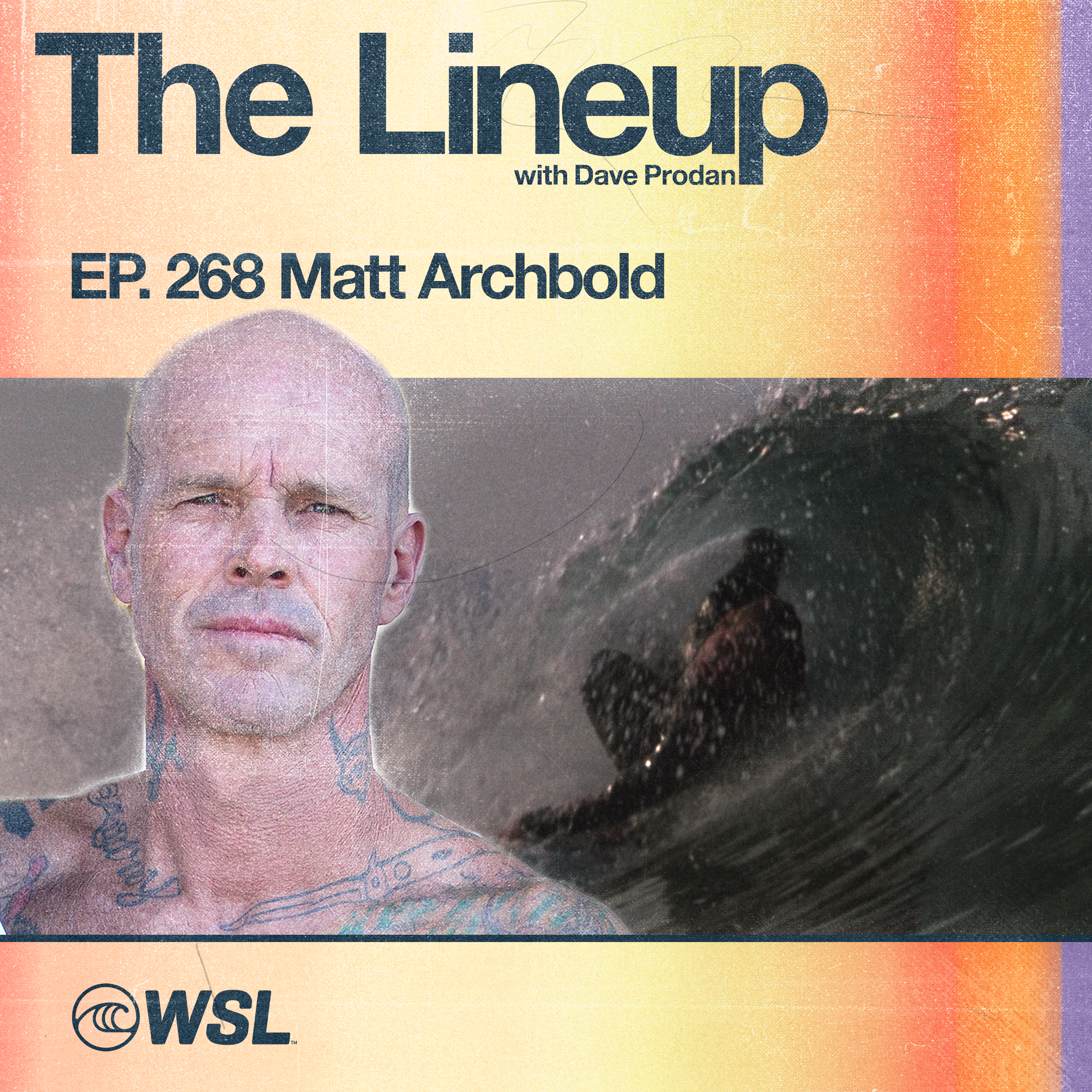 EP 268: Matt Archbold – Point Break 35th Anniversary!, Working with Keanu Reeves, Patrick Swayze, Lori Petty, Anthony Kiedis, and Director Kathryn Bigelow, Regrets in competitive surfing, Opens up about overcoming addictions, Answers fan questions & More