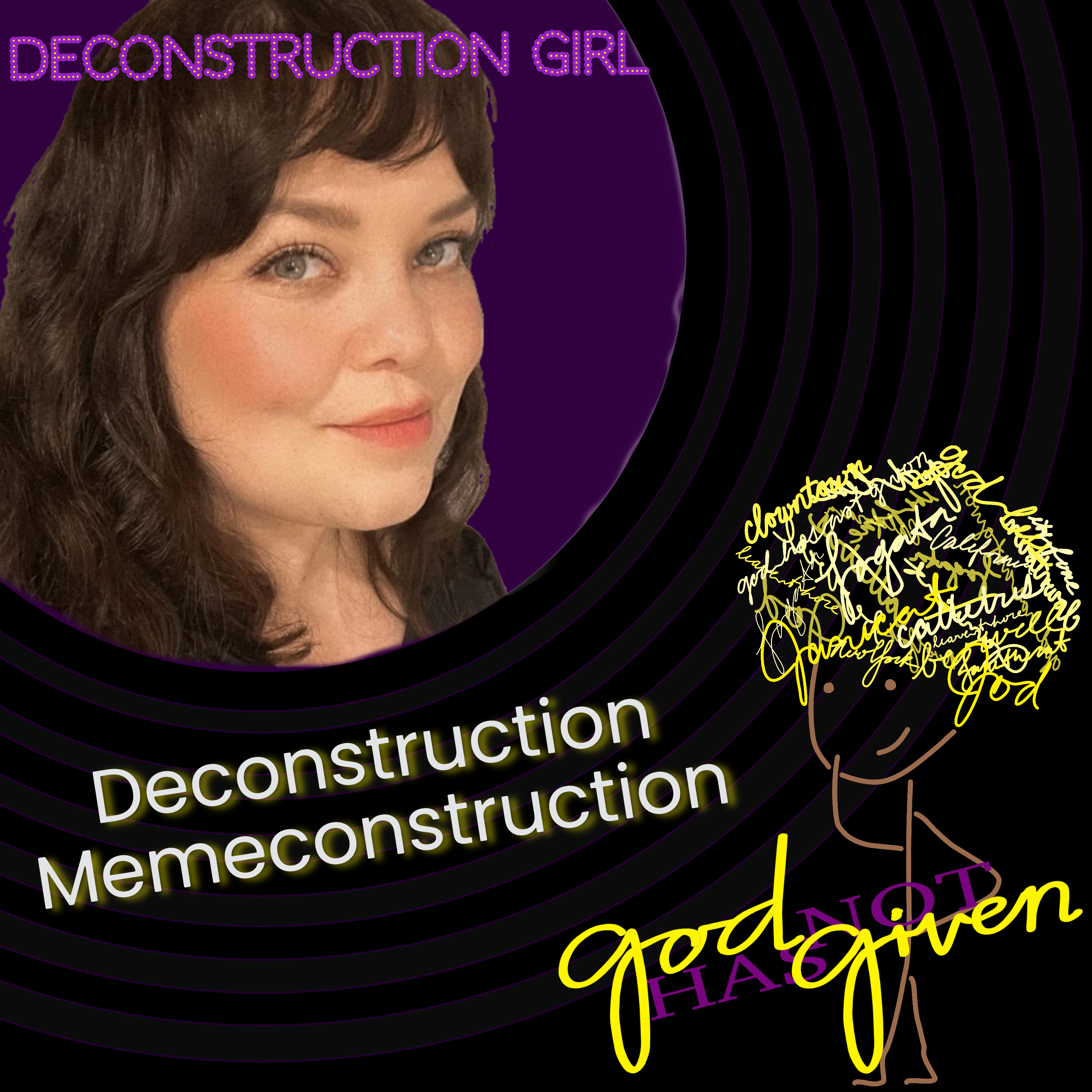 DECONSTRUCTION MEMECONSTRUCTION with Deconstruction Girl
