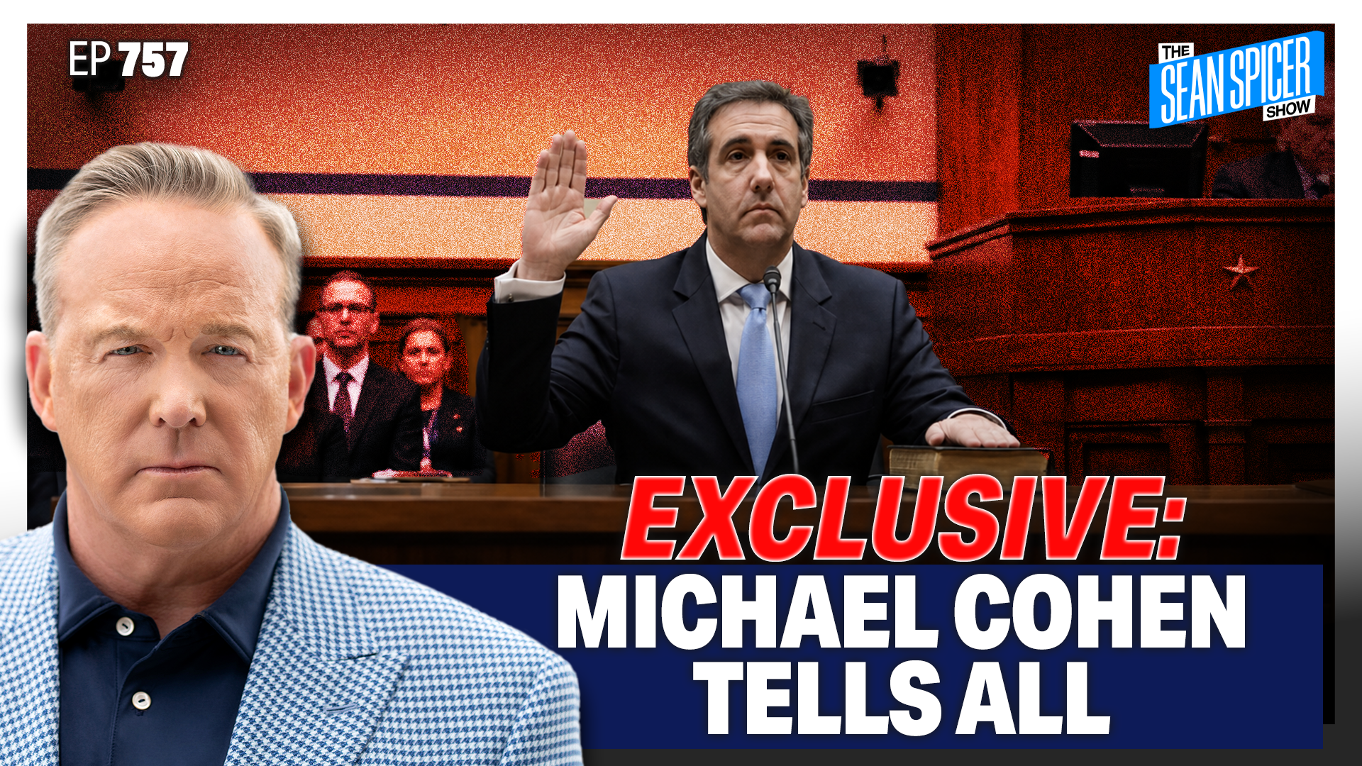 Trump vs. The DOJ: Michael Cohen Tells All I EP 757