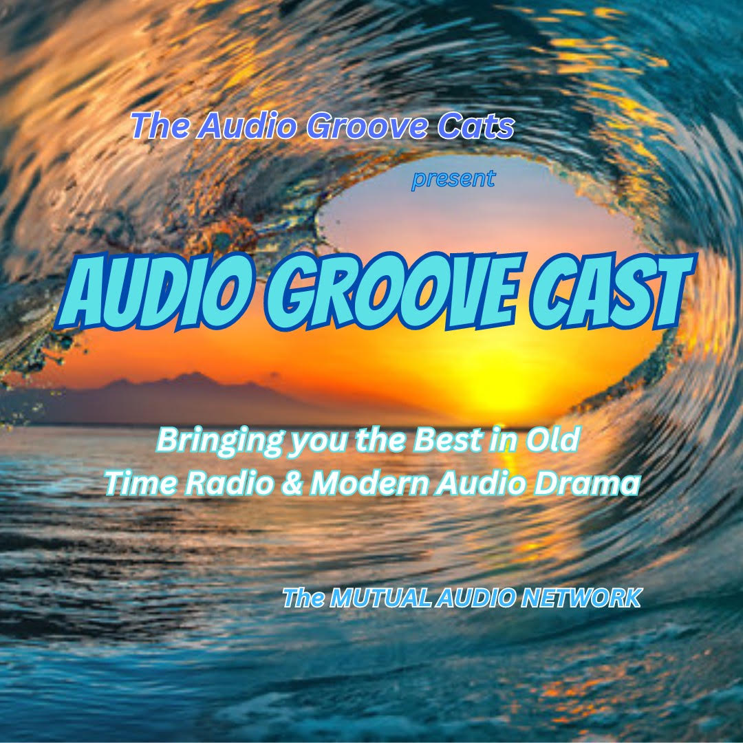 Audio Groove Cast #7: I Love a Mystery(072824)