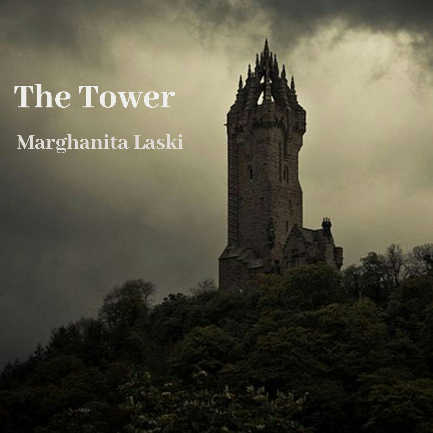 Episode 13 (unlucky for some): The Tower by Marghatina Laski