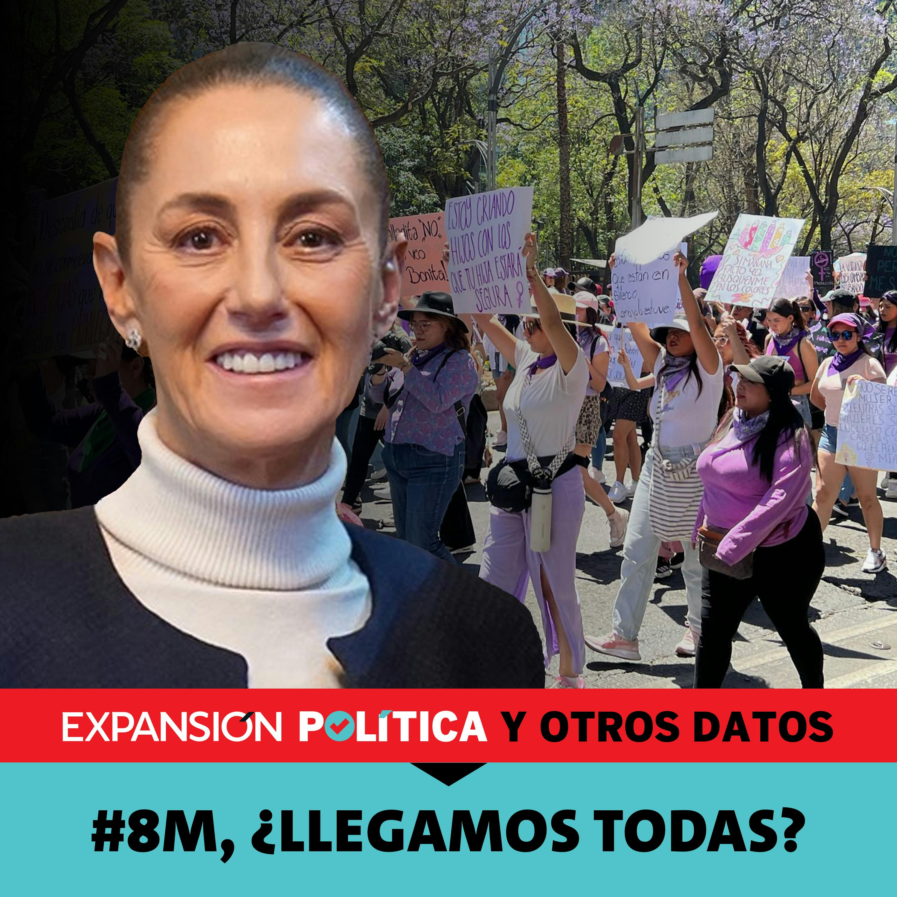 #8M, ¿llegamos todas? | Episodio 196