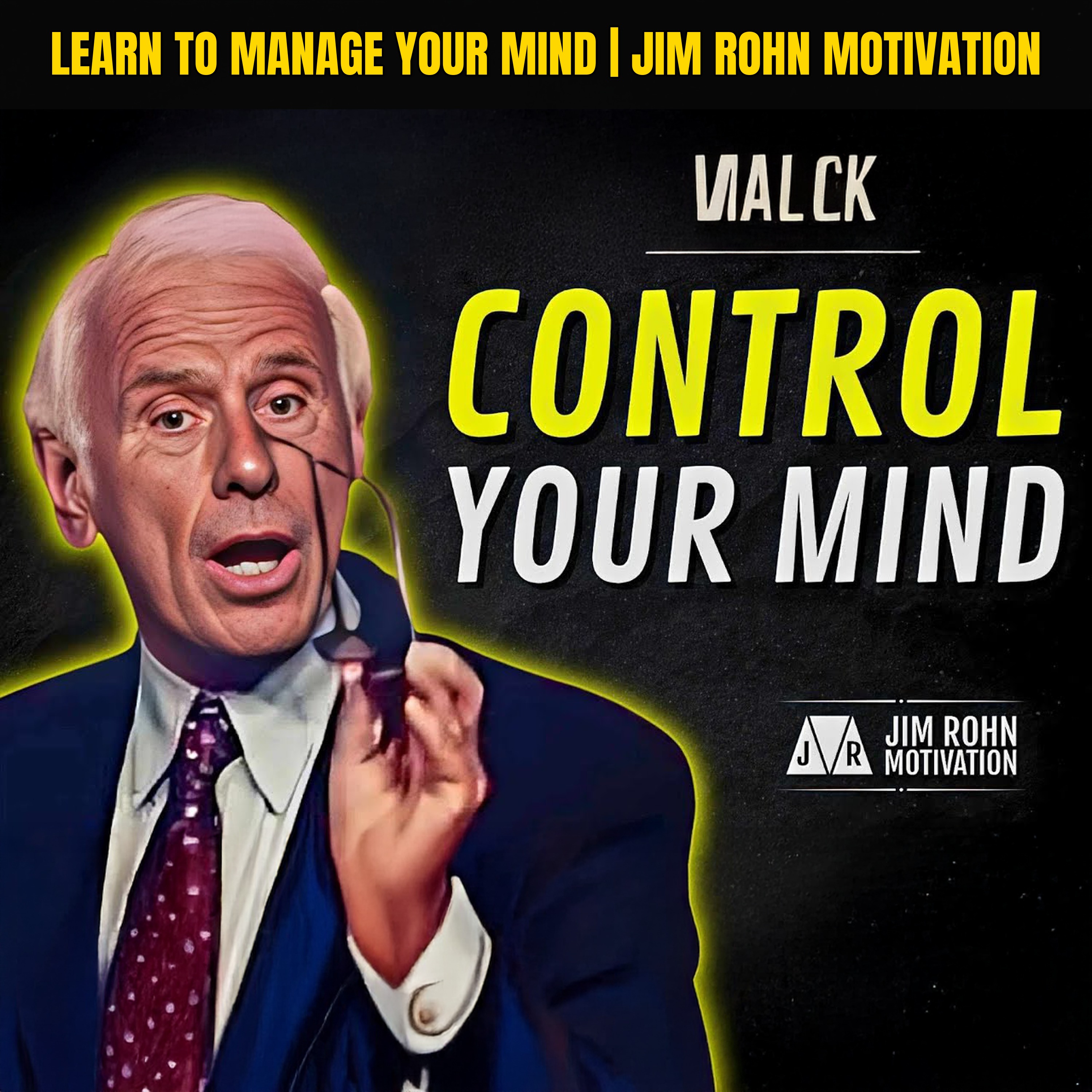 Learn To Manage Your Mind | Jim Rohn Motivation episode artwork