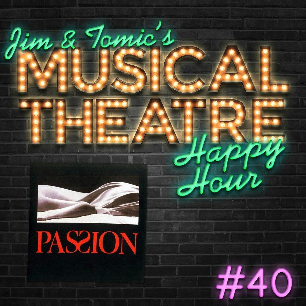 Happy Hour #40: A Passionate Podcast - ‘Passion’