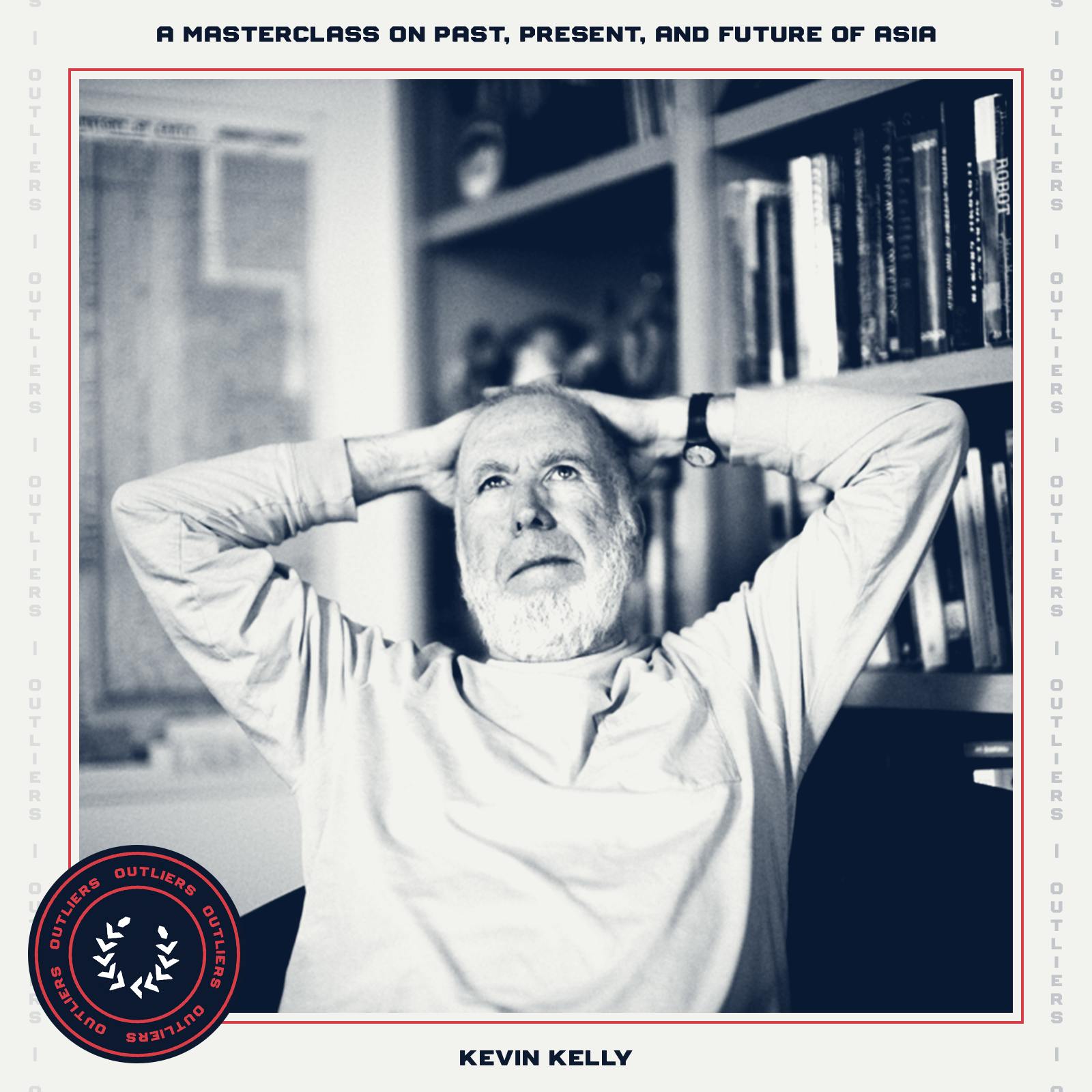 All-Time Top 10 Guests – #10 Kevin Kelly (Vanishing Asia: A Masterclass on the Past, Present, and Future of Asia) Image