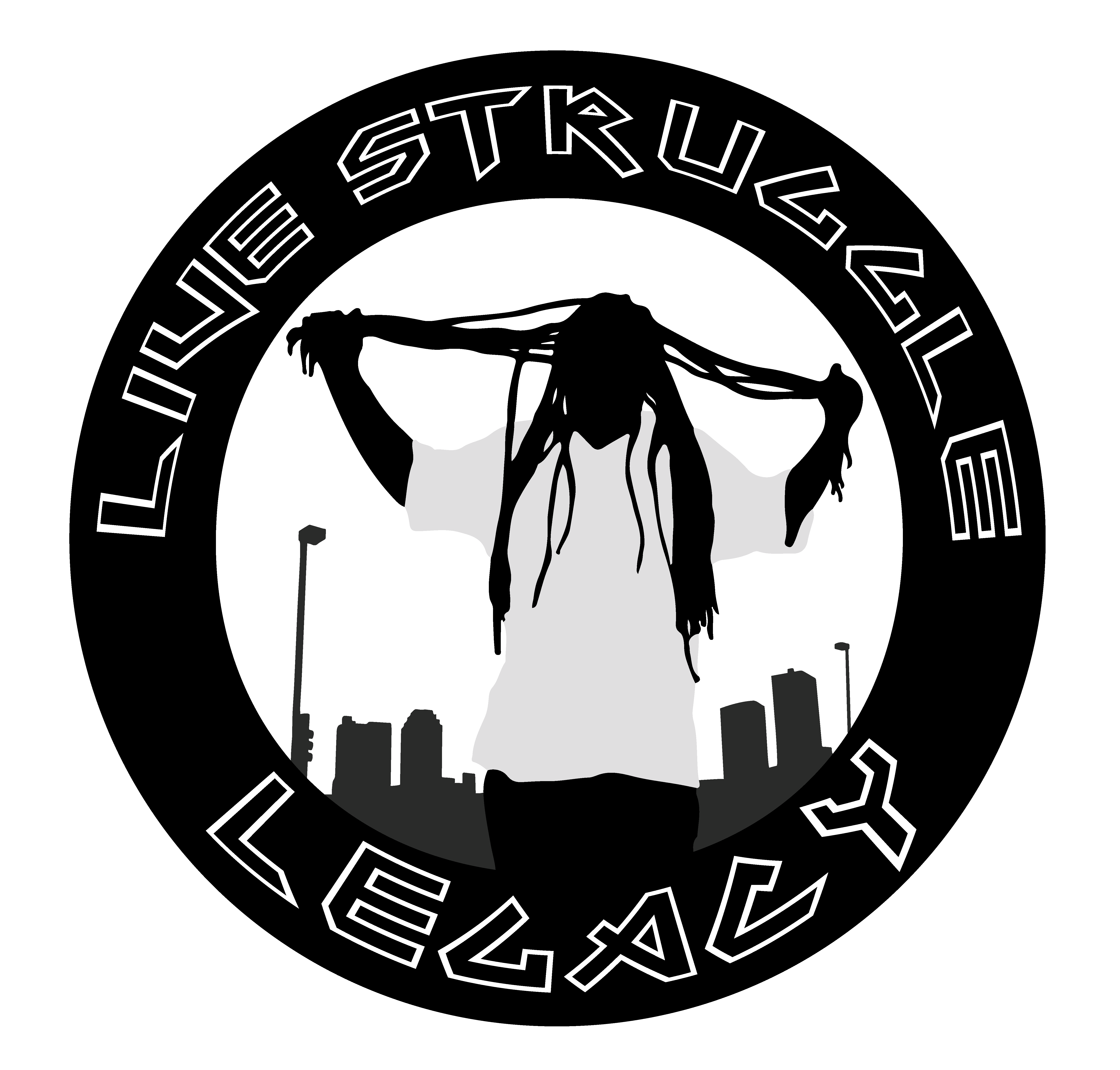 Live Struggle Legacy