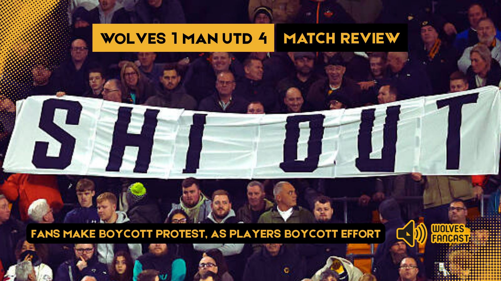 Fans boycott 15mins, as players boycott effort - WWFC 1 MUFC 4 Review episode artwork