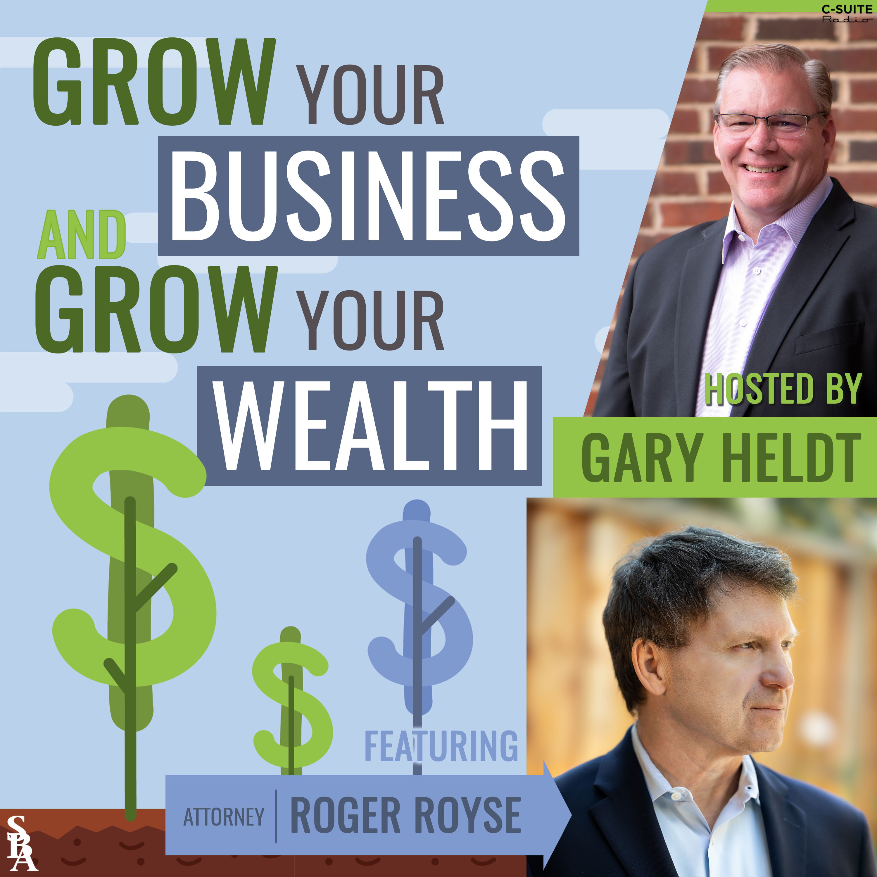 Grow Your Business and Grow Your Wealth