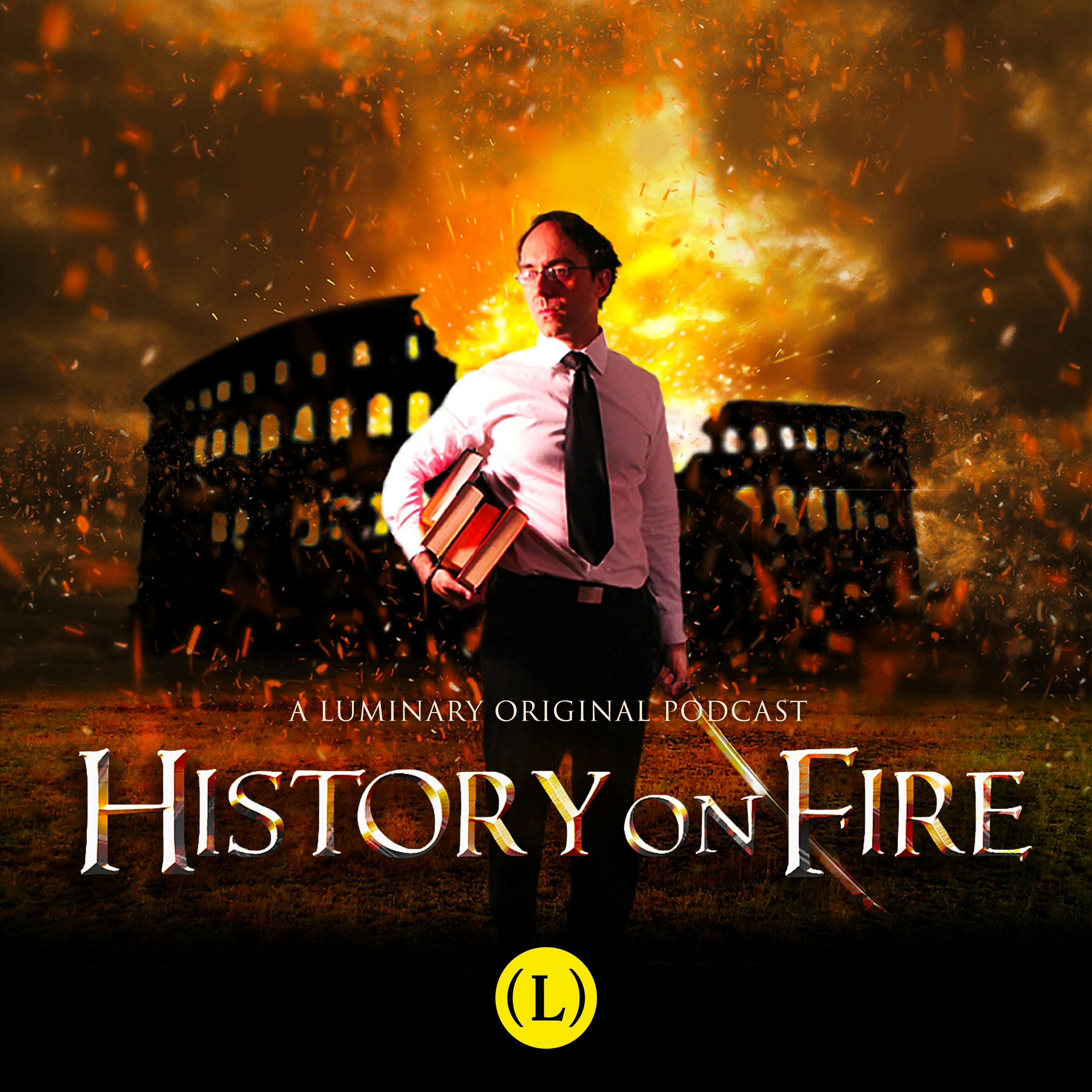 History on Fire