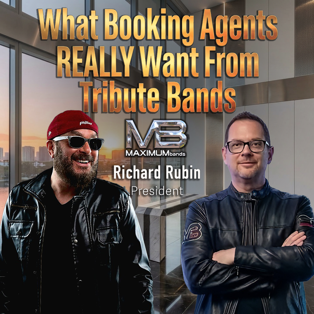 What Booking Agents REALLY Want From Tribute Bands -Rich Rubin Maximum Bands Ep# 50 episode artwork