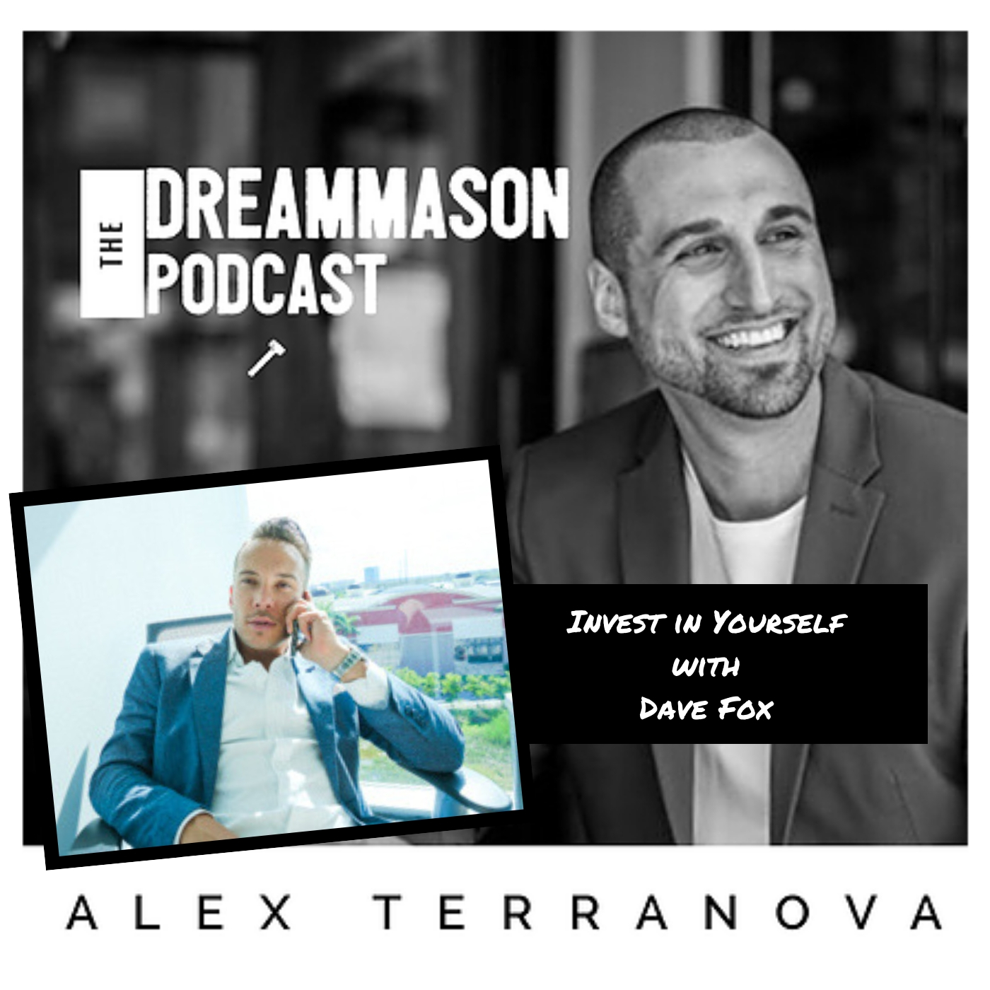 The DreamMason Podcast: a Podcast from Alex Terranova