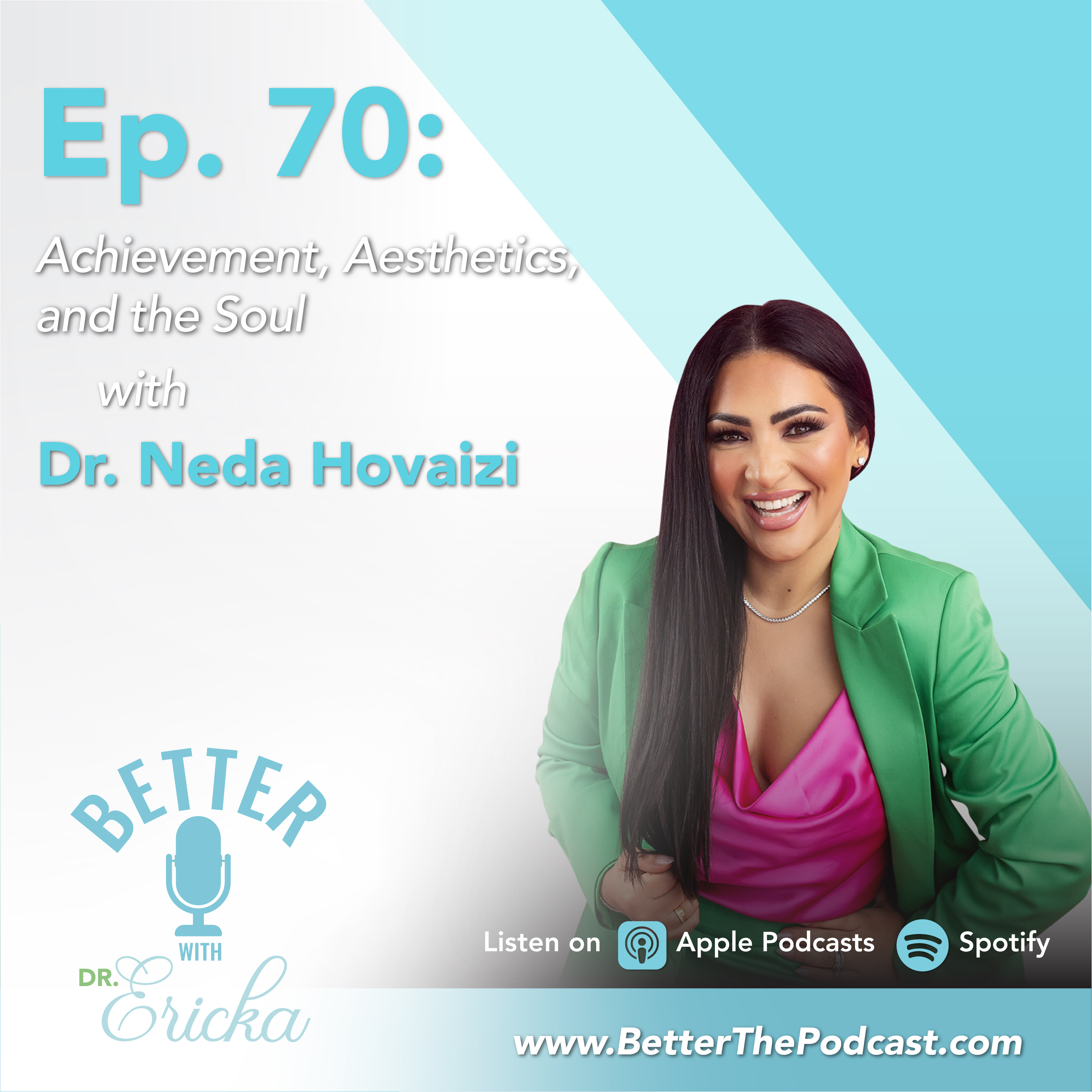Achievement, Aesthetics, and the Soul with Dr. Neda Hovaizi episode artwork