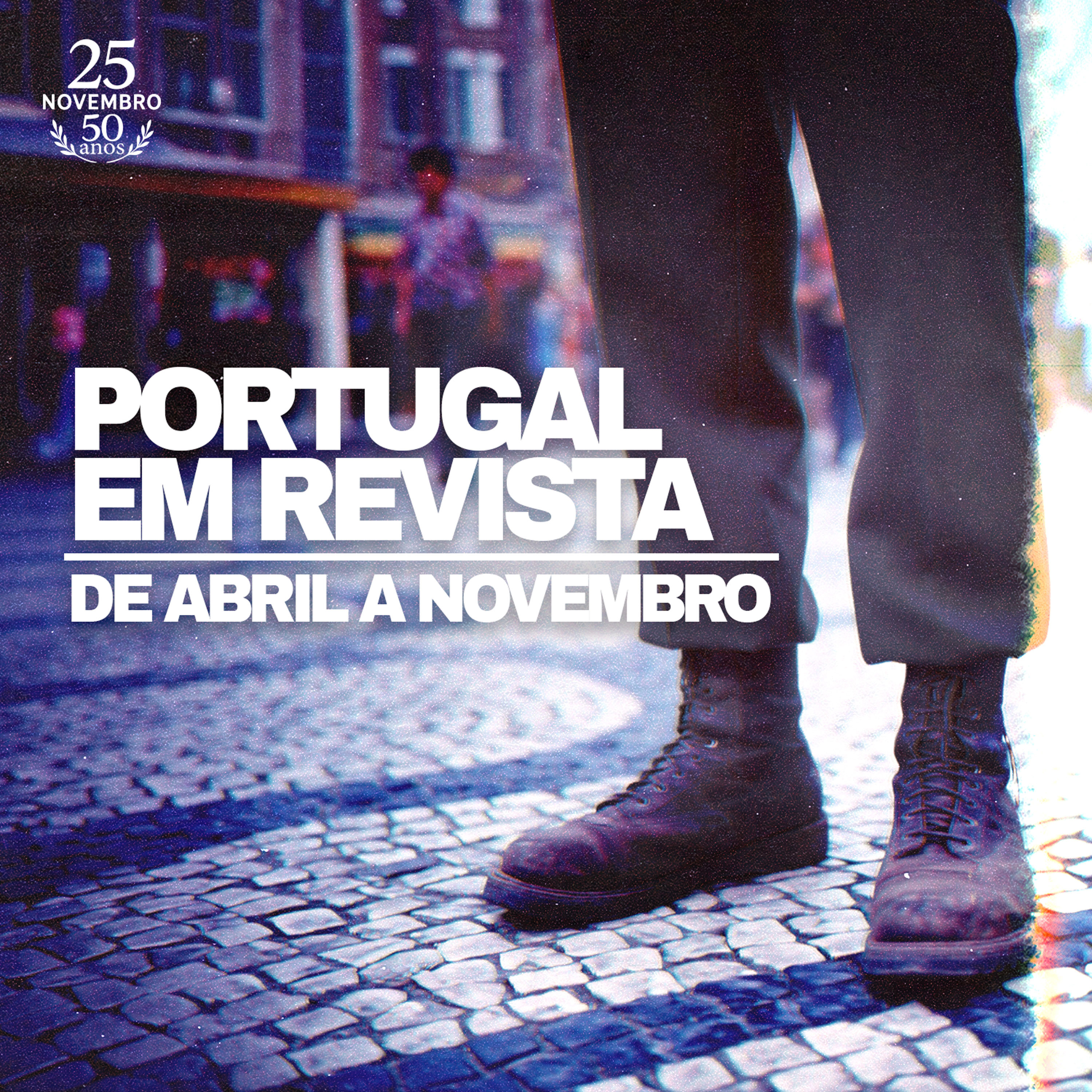 Portugal em Revista - De Abril a Novembro