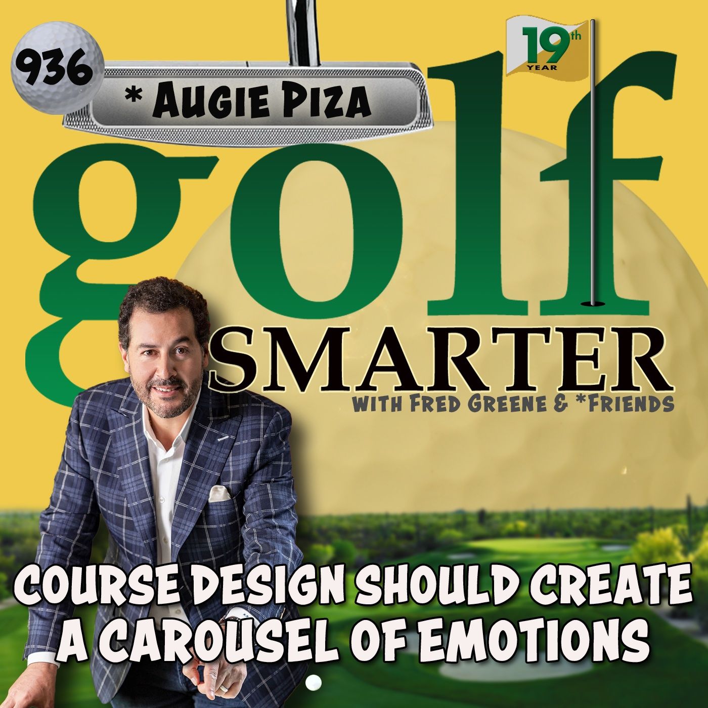 Course Design Should Take The Golfer Through a Carousel of Emotions with Augie Piza episode artwork