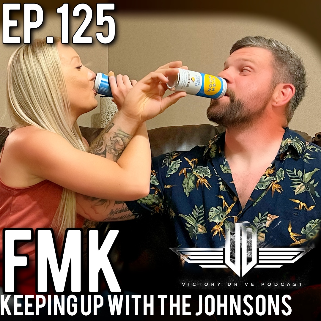 125 FMK - Keeping Up With The Johnsons episode artwork