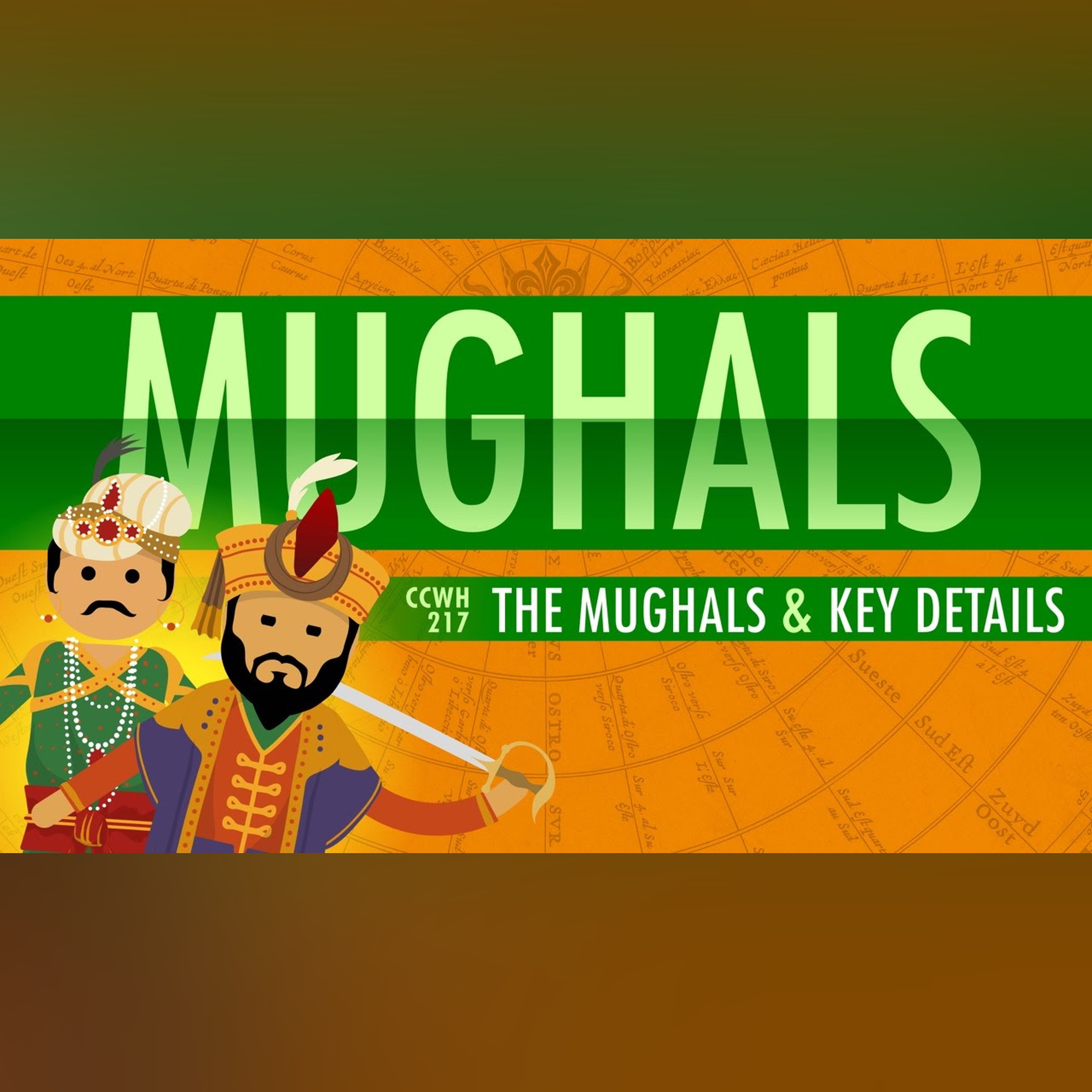 The Mughal Empire and Historical Reputation: Crash Course World History #217