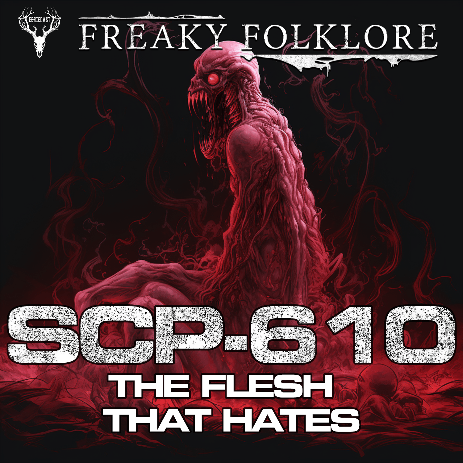 SCP-610: THE FLESH THAT HATES
