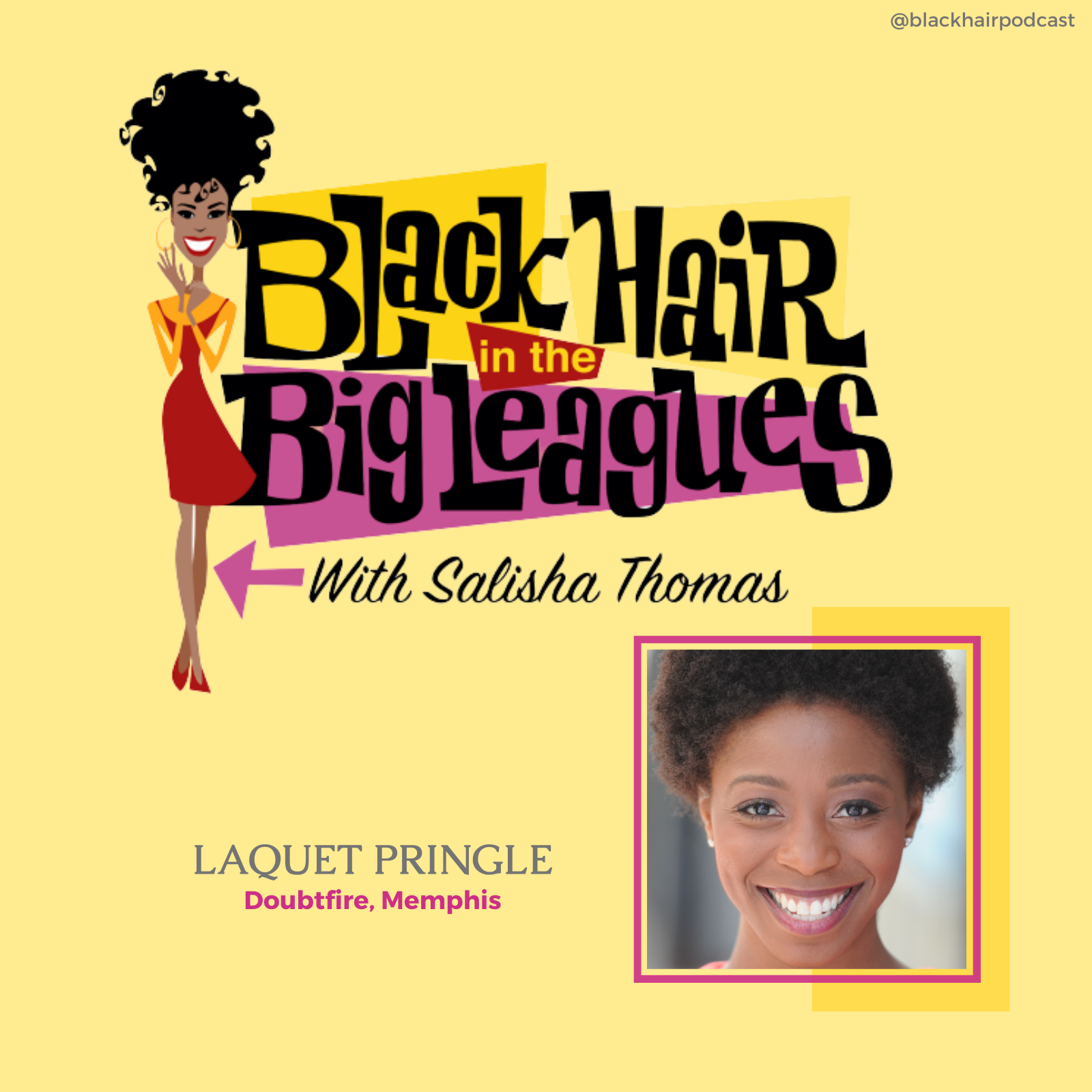 Mrs. Doubtfire on BWAY: LAQUET PRINGLE
