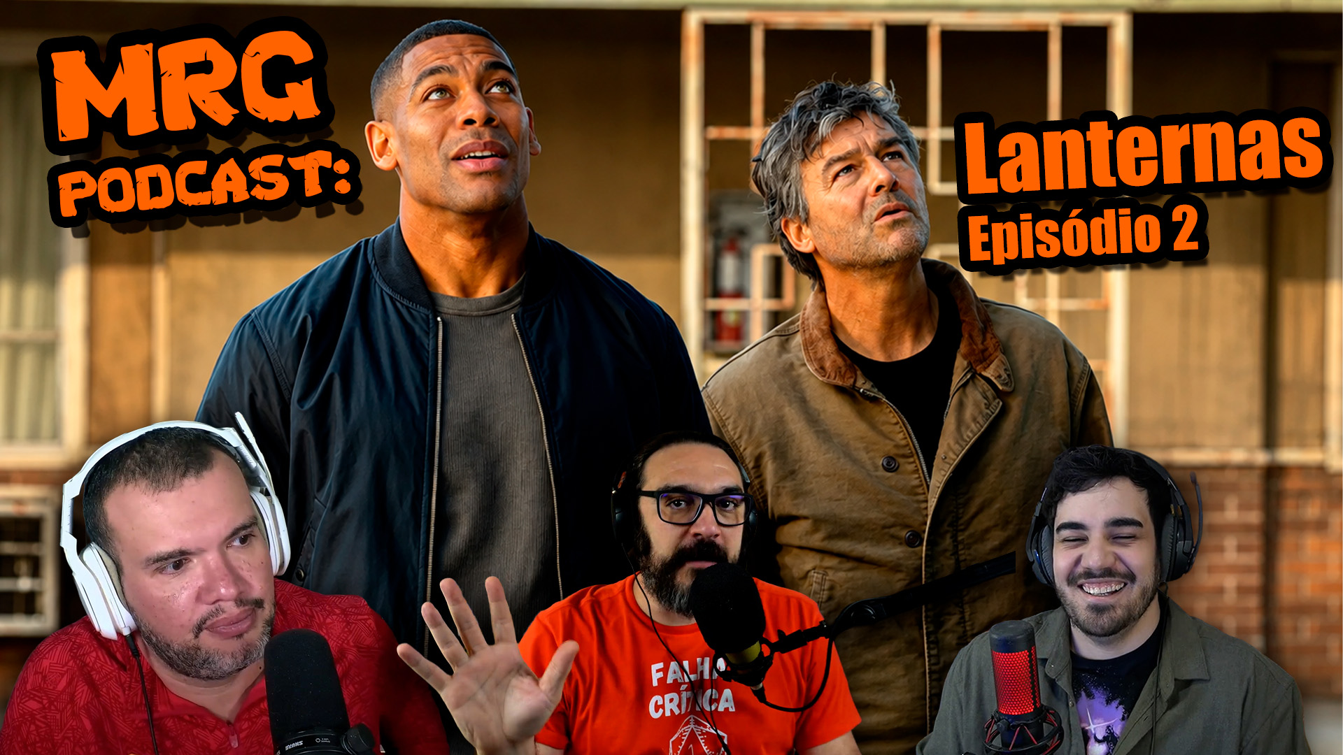 Episódio 02 da 1ª Temporada de LANTERNAS com o MRG! | Matando Robôs Gigantes PODCAST episode artwork