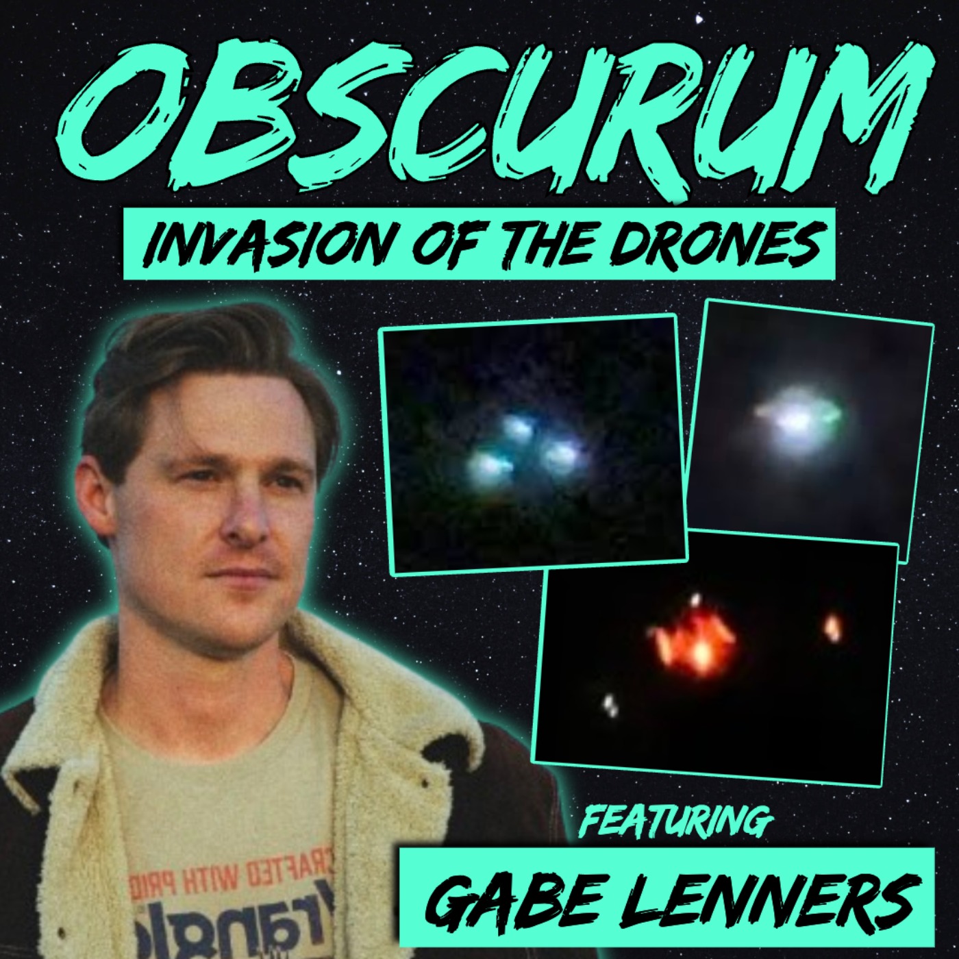 Obscurum: Invasion of the Drones (w/ Gabe Lenners)
