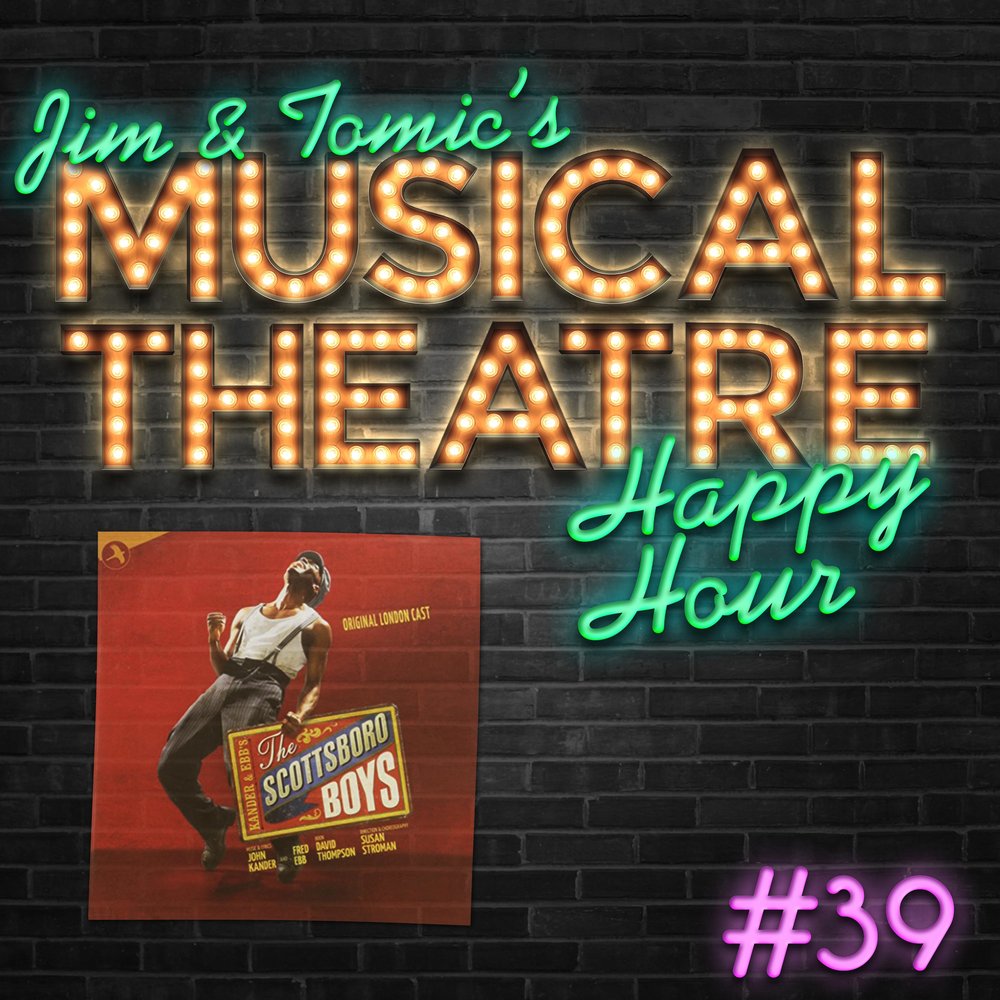 Happy Hour #39: A Scottsboro Song - ‘The Scottsboro Boys’ episode artwork