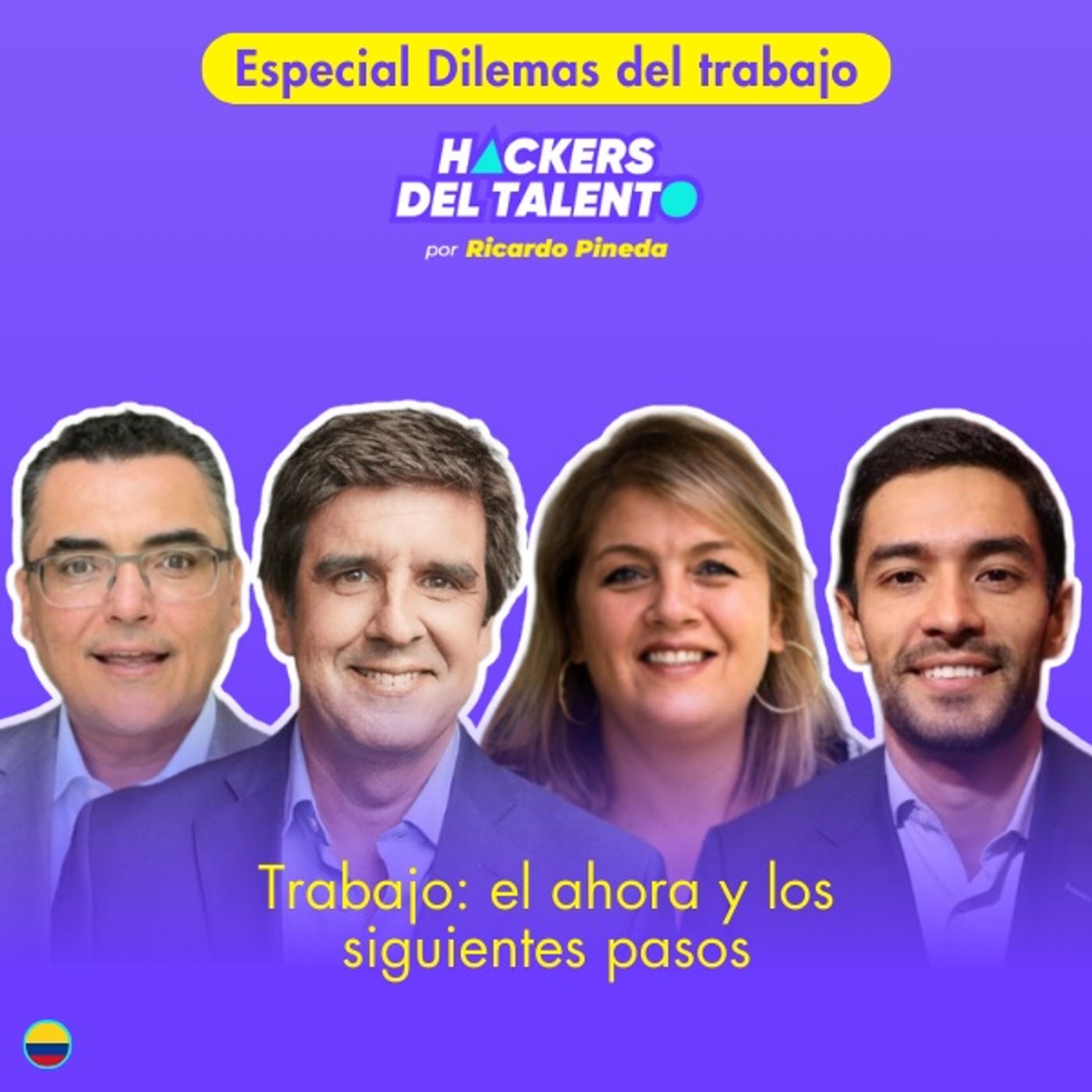 371. Trabajo: el ahora y los siguientes pasos - Karlo Mondragon, Martín Padulla, Patricia Vahos,  Ricardo Pedraza episode artwork