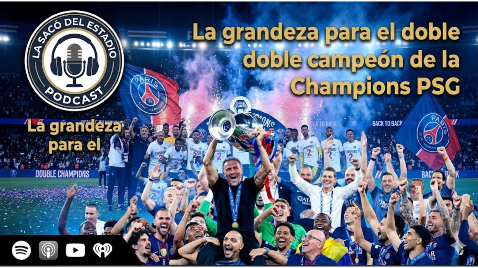 La Grandeza para el doble campeón de la Champions⚽️ episode artwork