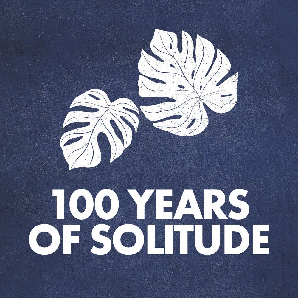 On Gabriel García Márquez's "One Hundred Years of Solitude"