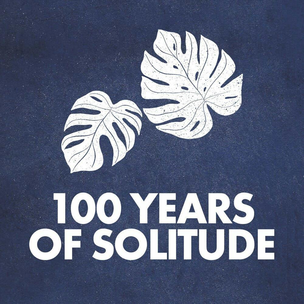 On Gabriel García Márquez's "One Hundred Years of Solitude" On Gabriel García Márquez's "One Hundred Years of Solitude"
