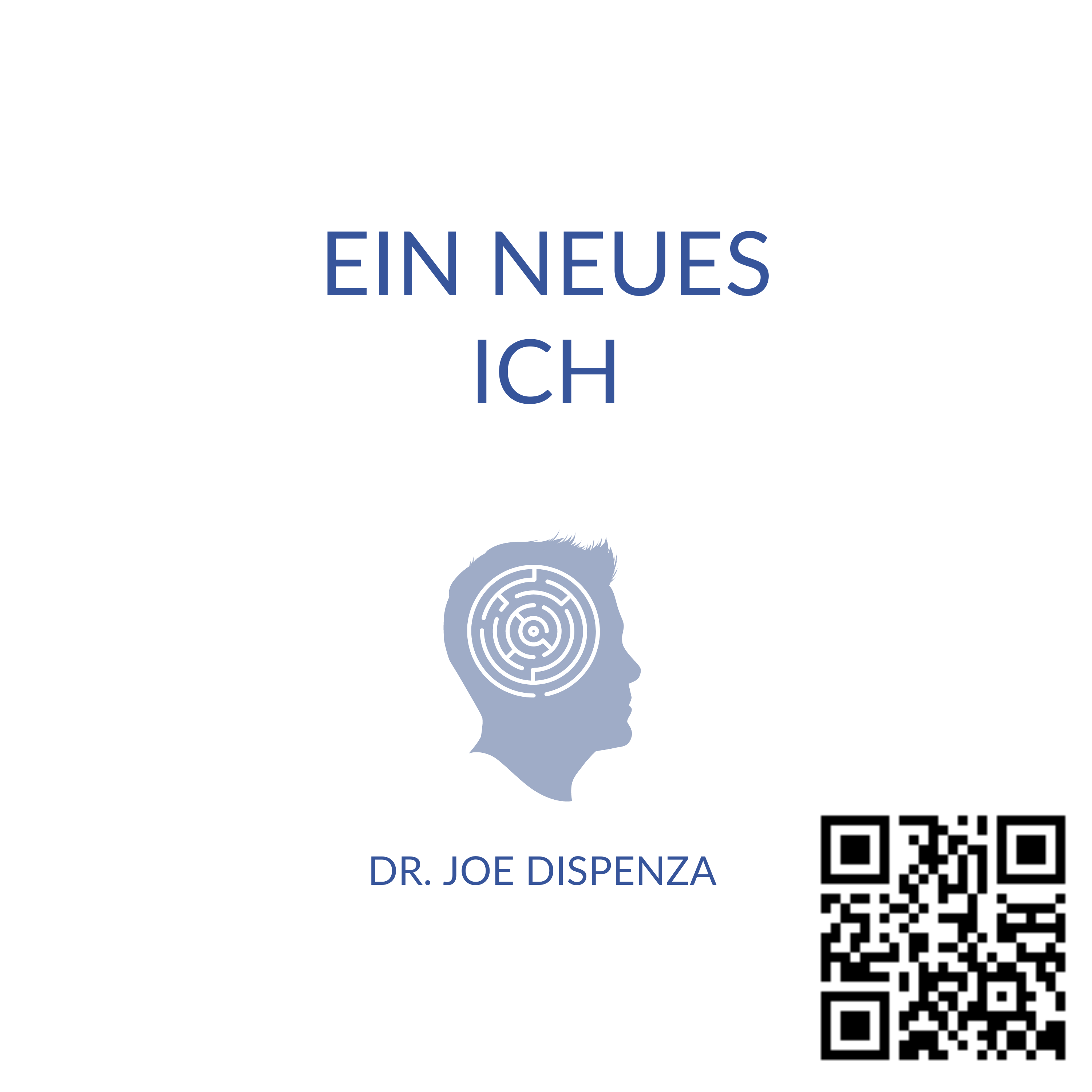 Ein neues Ich Buchzusammenfassung von Joe Dispenza | Buchzusammenfassung und Rezension | Kostenloses Audiobook episode artwork