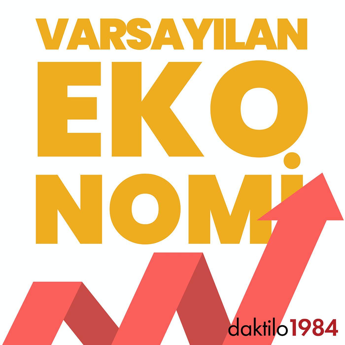 Kur Riski Önlemlerinin Etkileri | Enes Özkan & Özge Öner | Varsayılan Ekonomi episode artwork