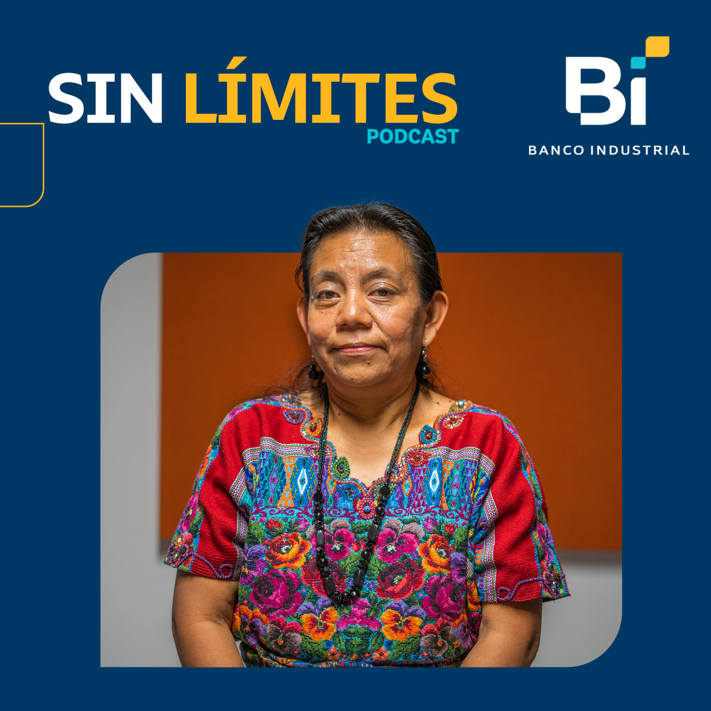 Ep 7: María Tuyuc - Creadora de oportunidades