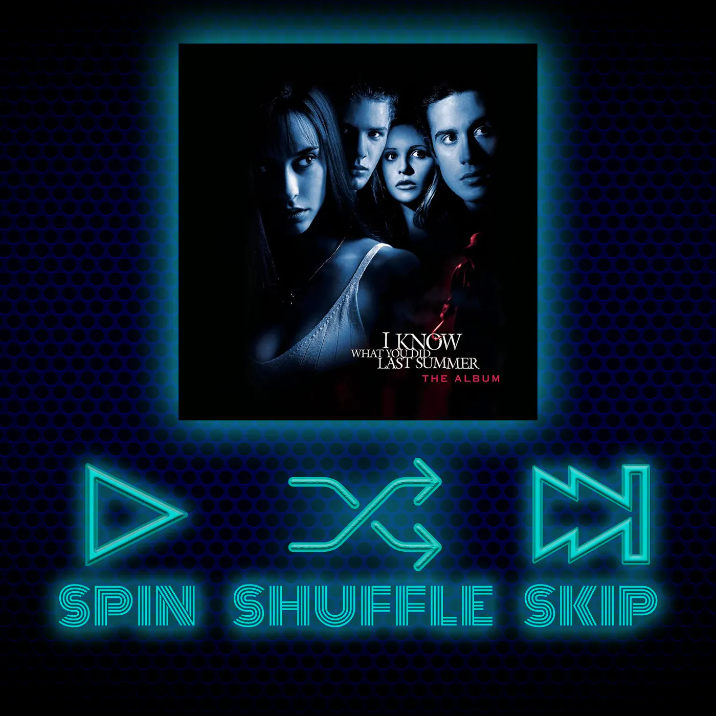 Spin Shuffle Skip - I Know What You Did Last Summer Soundtrack episode artwork