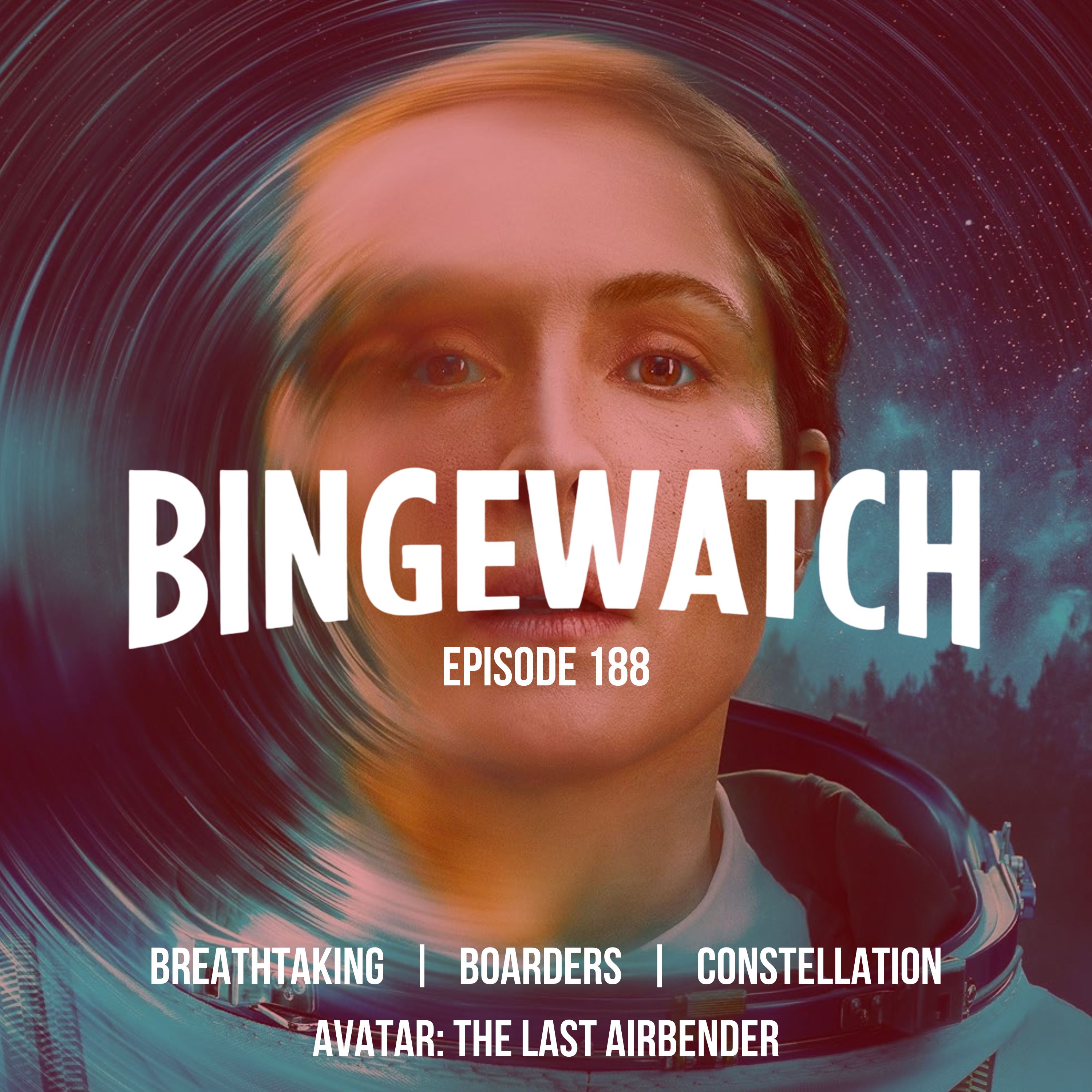 Boarders  |  Breathtaking  |  Constellation  |  Avatar: The Last Airbender
