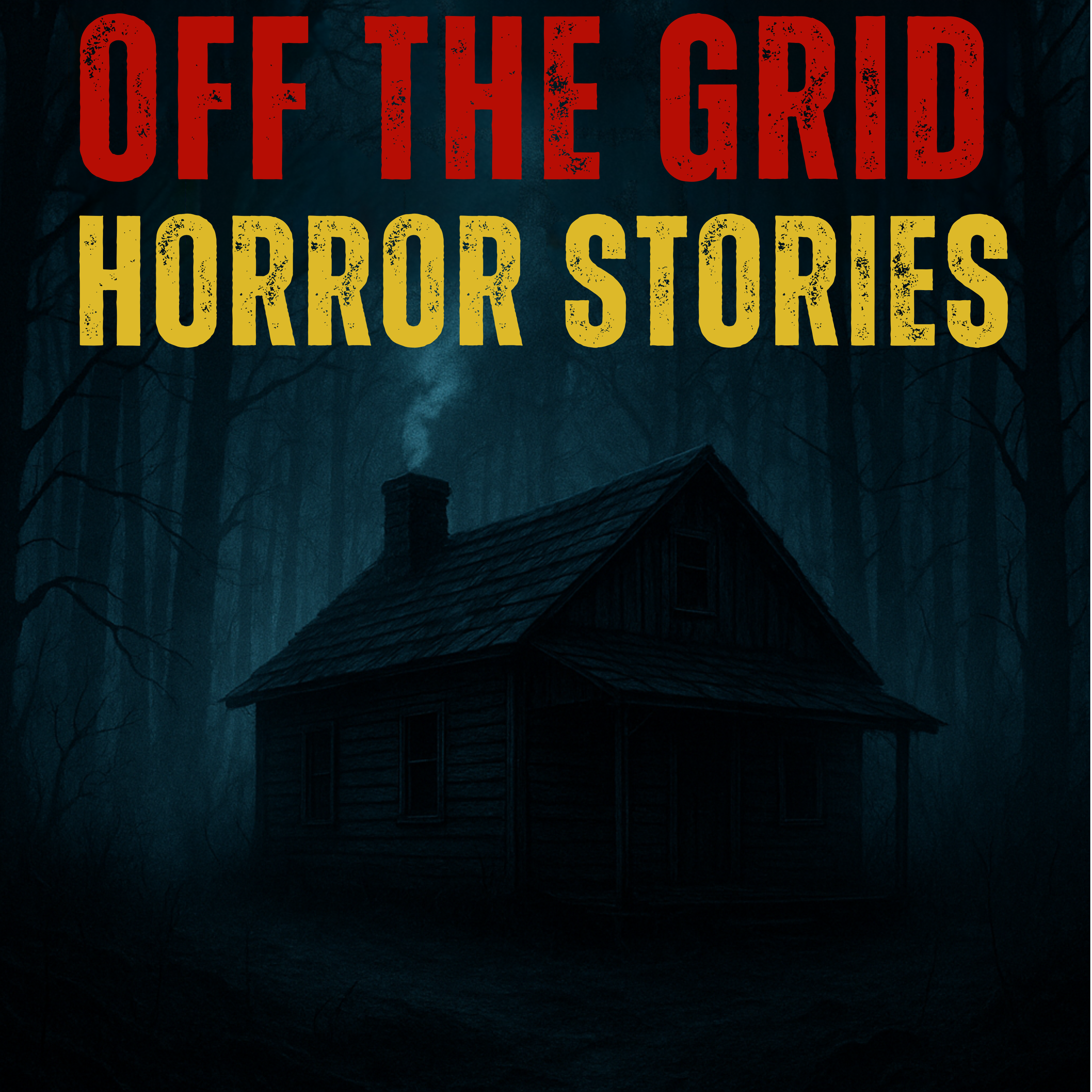 4 Scary Off The Grid Horror Stories That Will Haunt You for Days