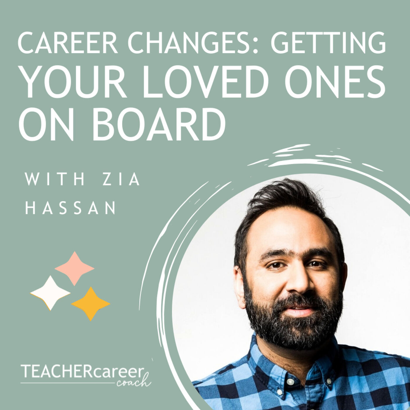 51 - Zia Hassan: Getting Your Loved Ones on Board episode artwork