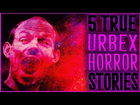 5 True Creepy Urban Exploration Horror Stories Gone Wrong episode artwork