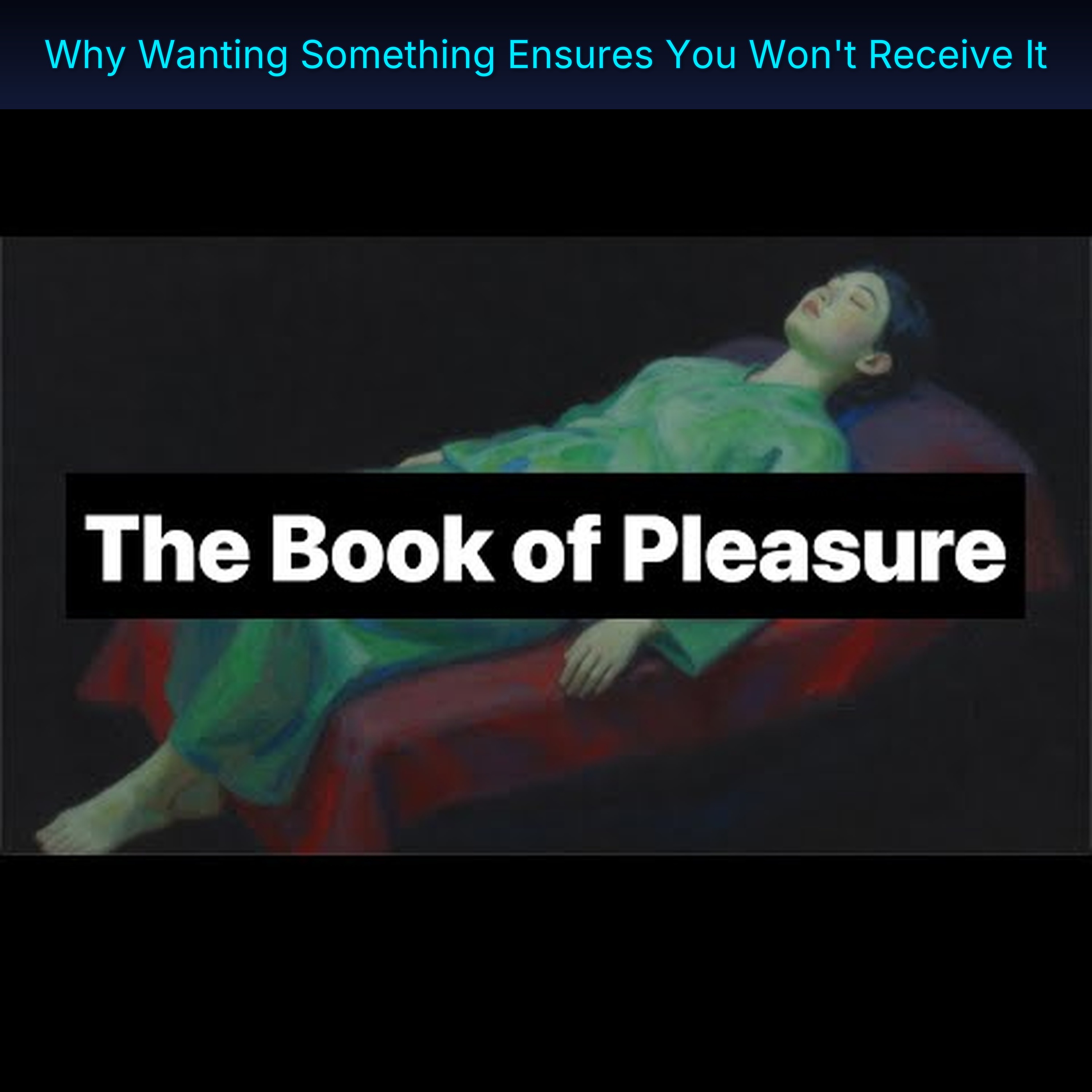 Why Wanting Something Ensures You Won't Receive It