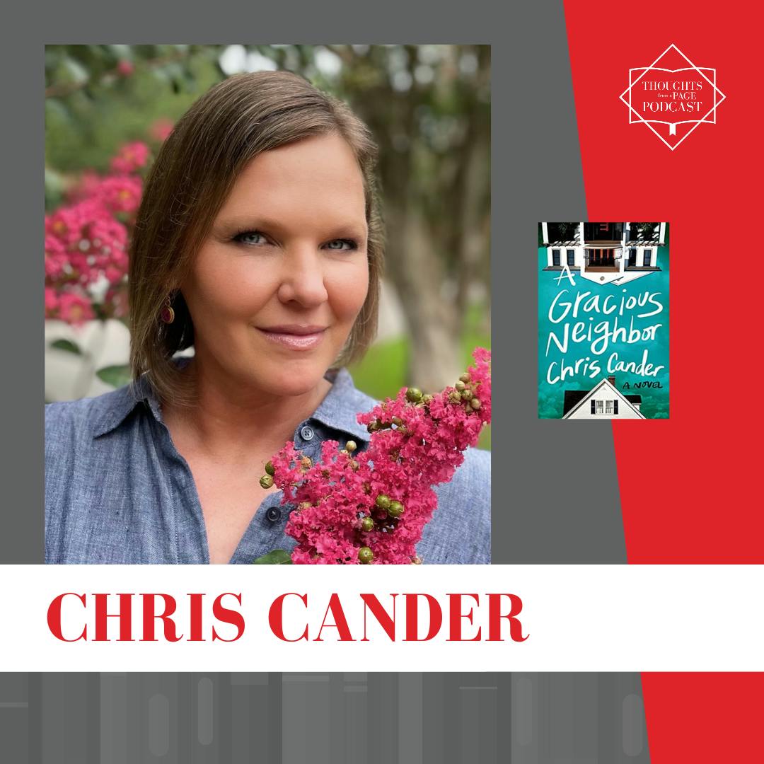 Interview with Chris Cander - A GRACIOUS NEIGHBOR