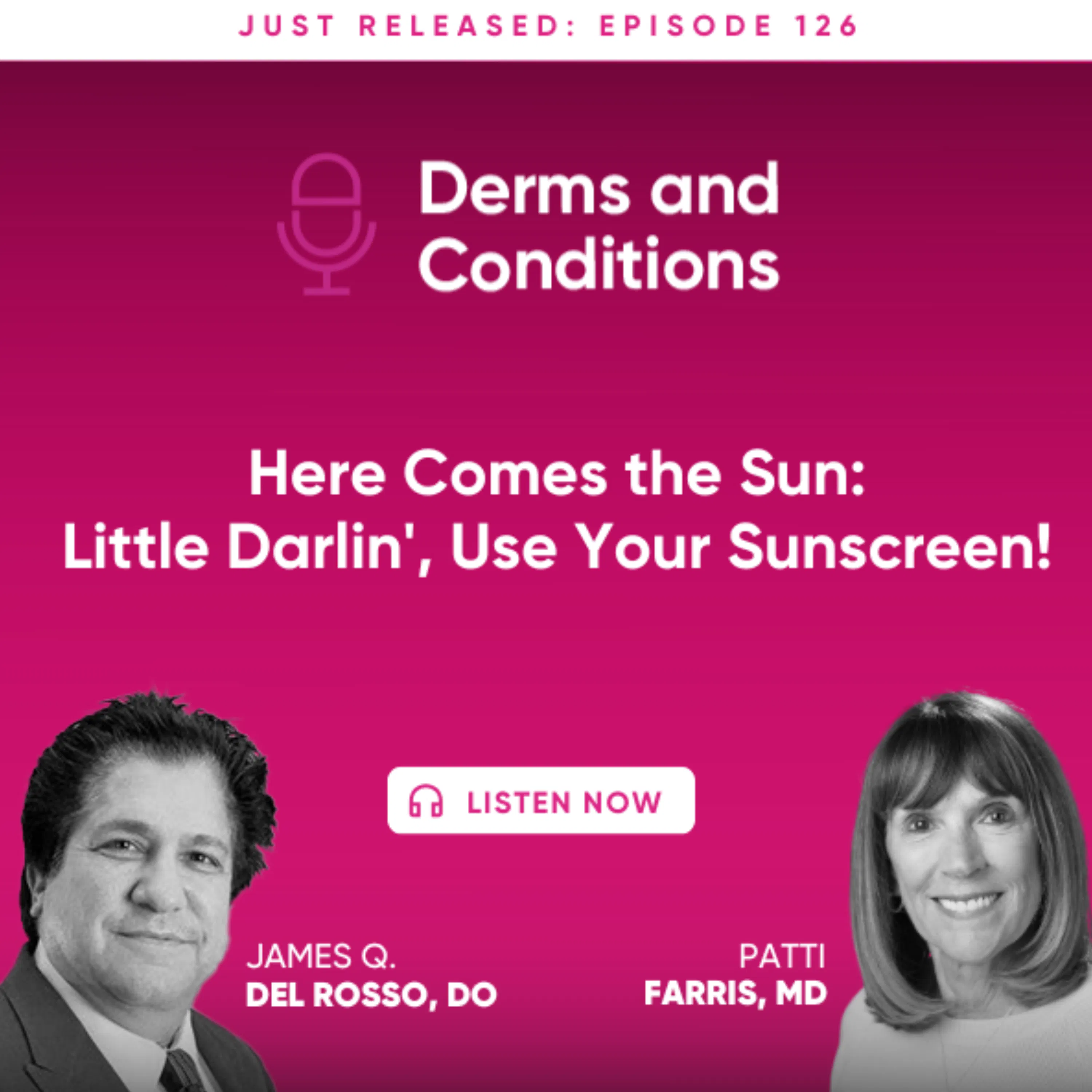 Here Comes the Sun: Little Darlin', Use Your Sunscreen!