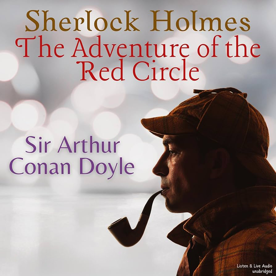 The Adventure of the Red Circle by Sir Arthur Conan Doyle ~ Full Audiobook