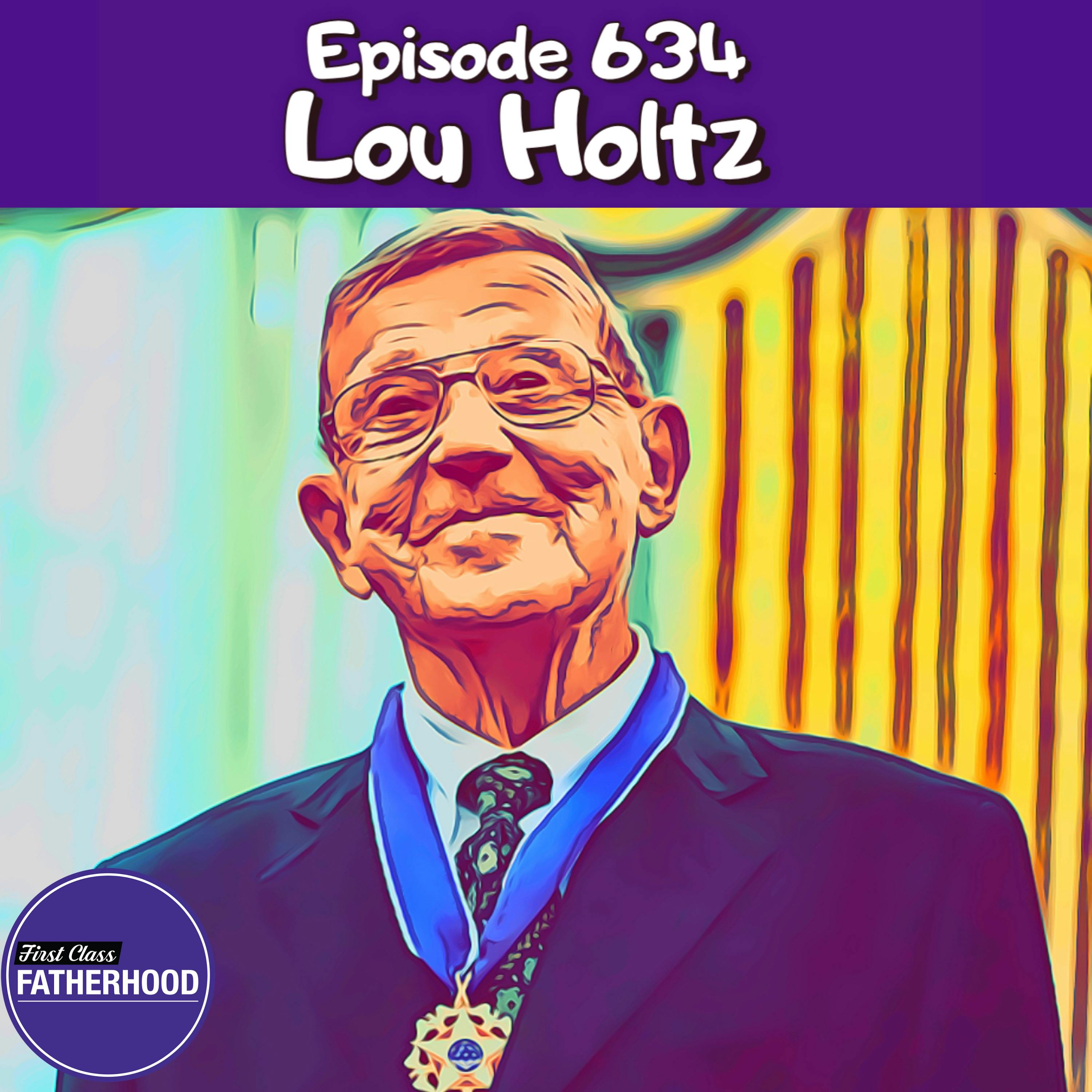 #634 Lou Holtz