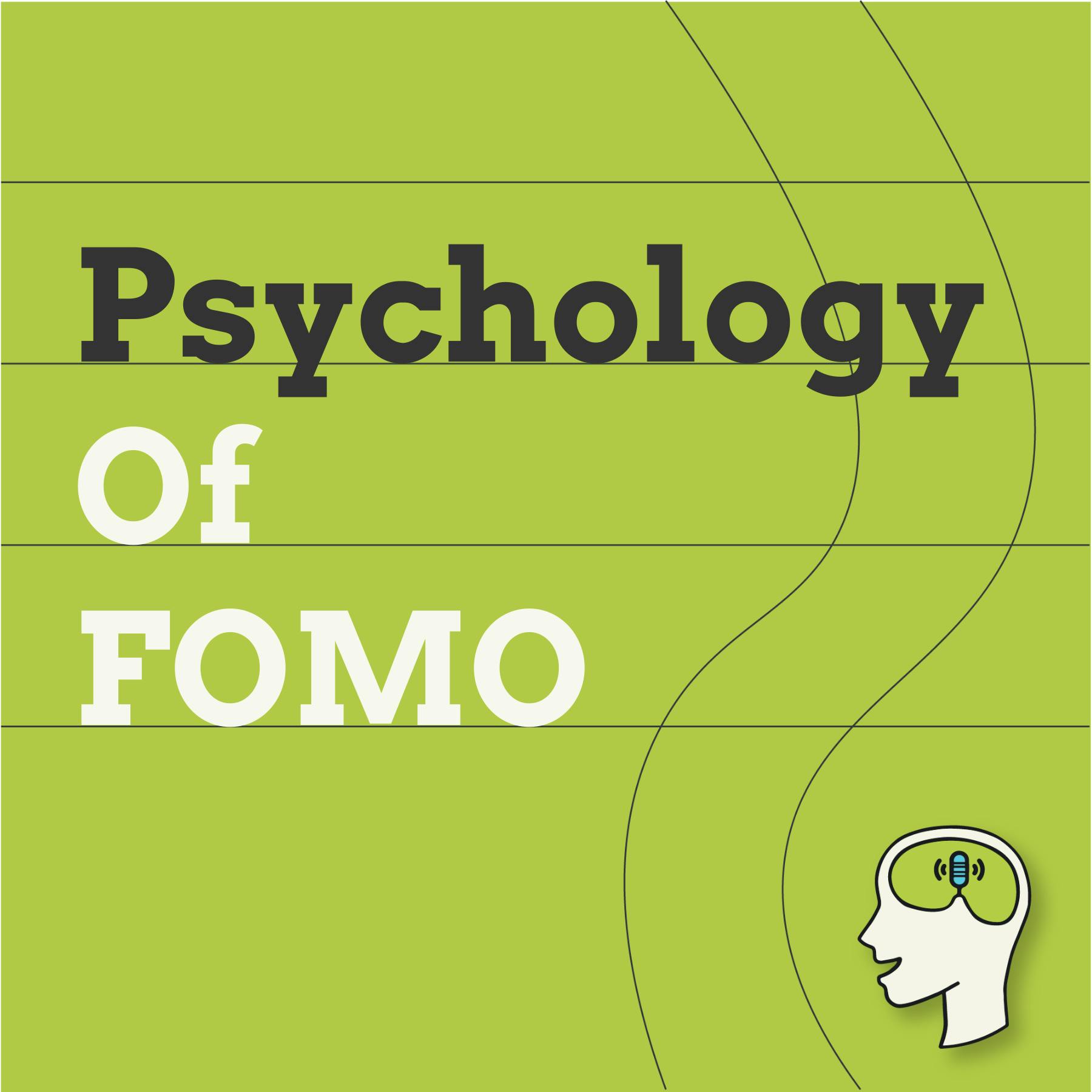 The Psychology of FOMO - Why it's Getting Worse and What To Do About It The Psychology of FOMO - Why it's Getting Worse and What To Do About It
